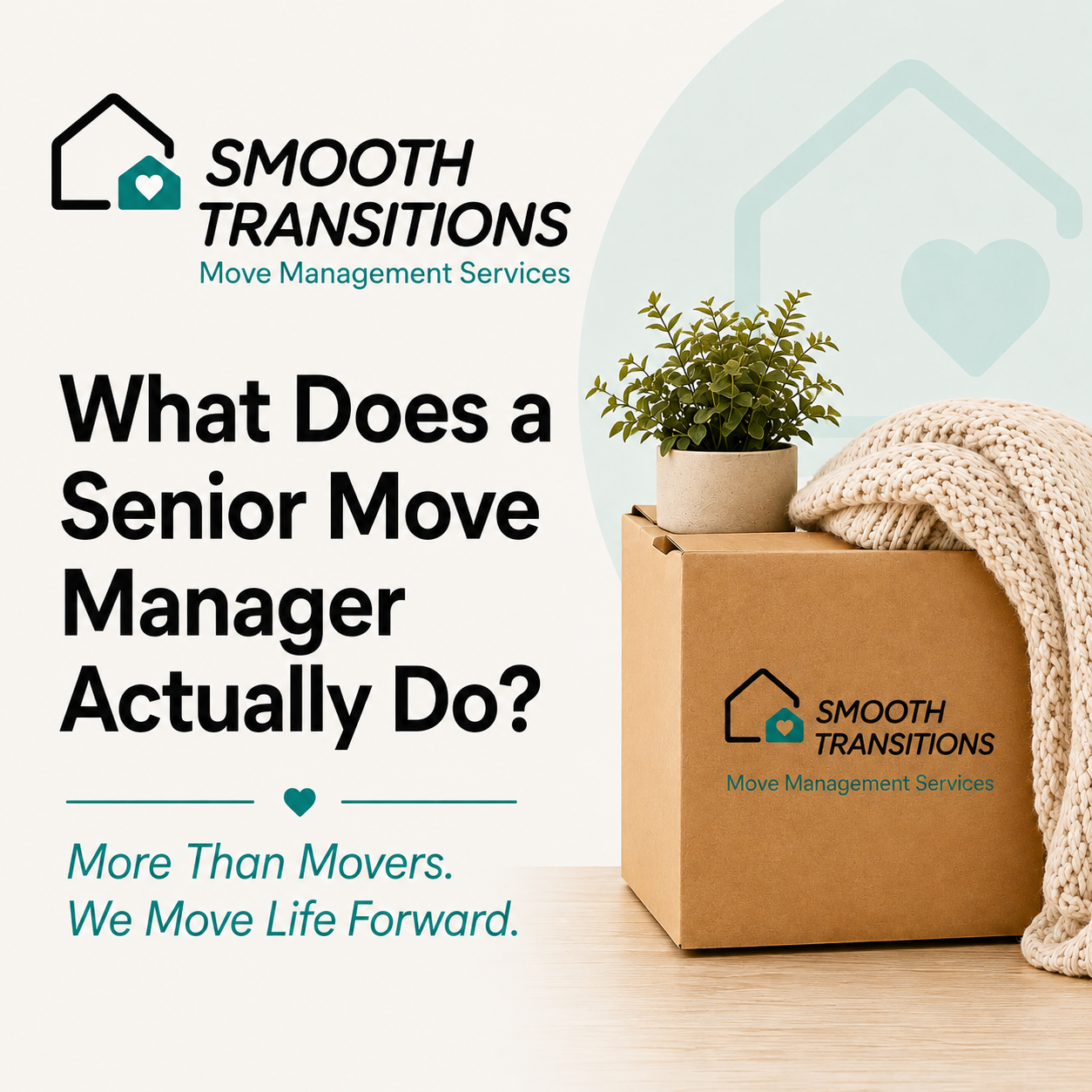 What Does a Senior Move Manager Actually Do? (And Why It's Not Just "Moving Boxes")