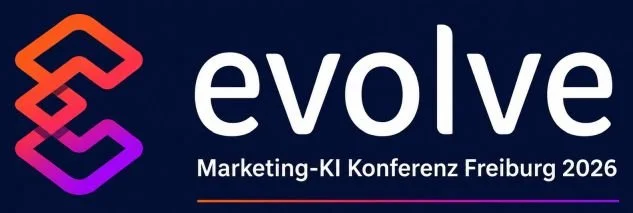 Evolve Marketing-KI Konferenz – Von Use Cases zu Systemen. Von Experimenten zu Wirkung.