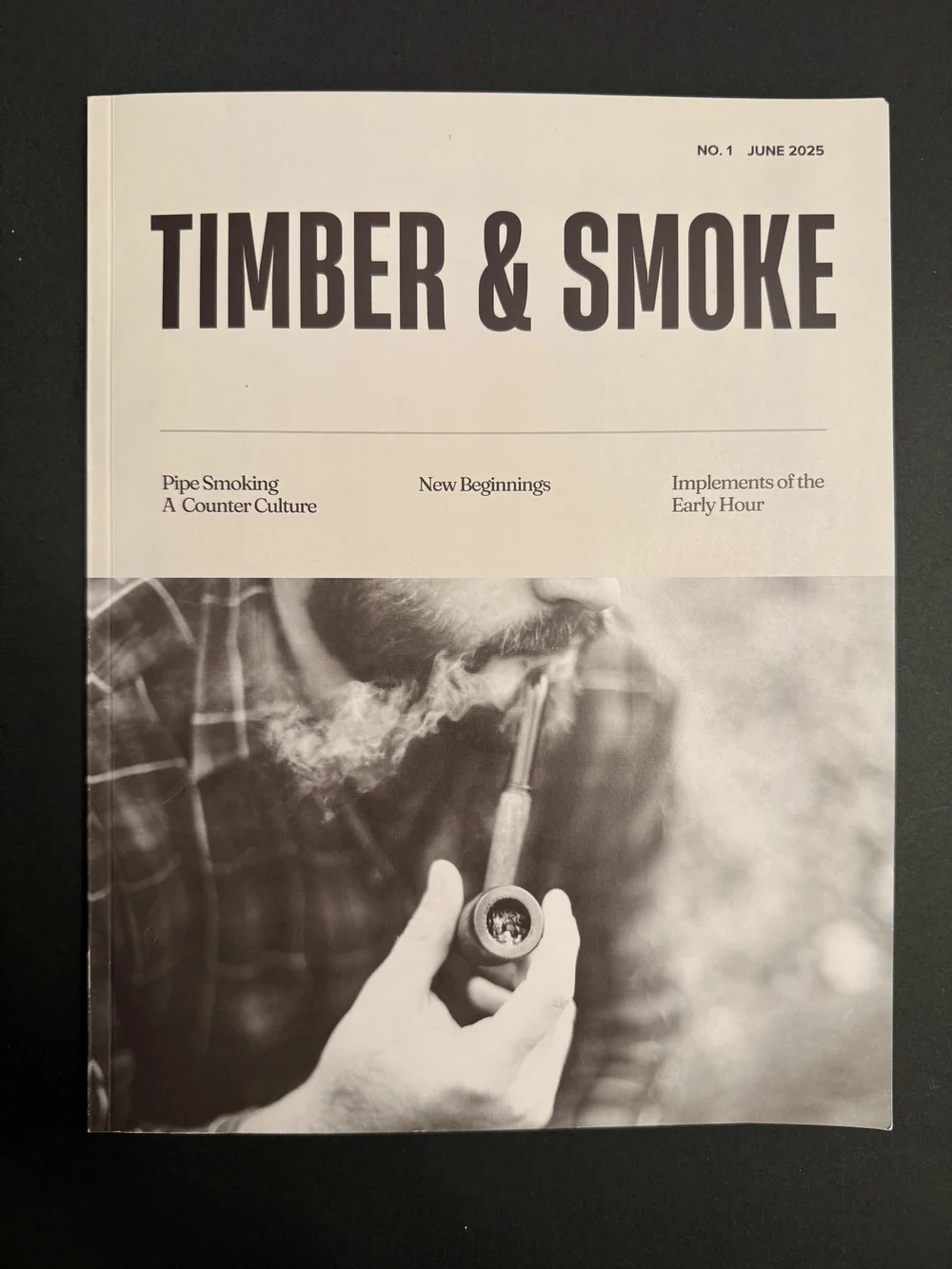 Timber & Smoke Magazine Issue One — Timber & Smoke Co