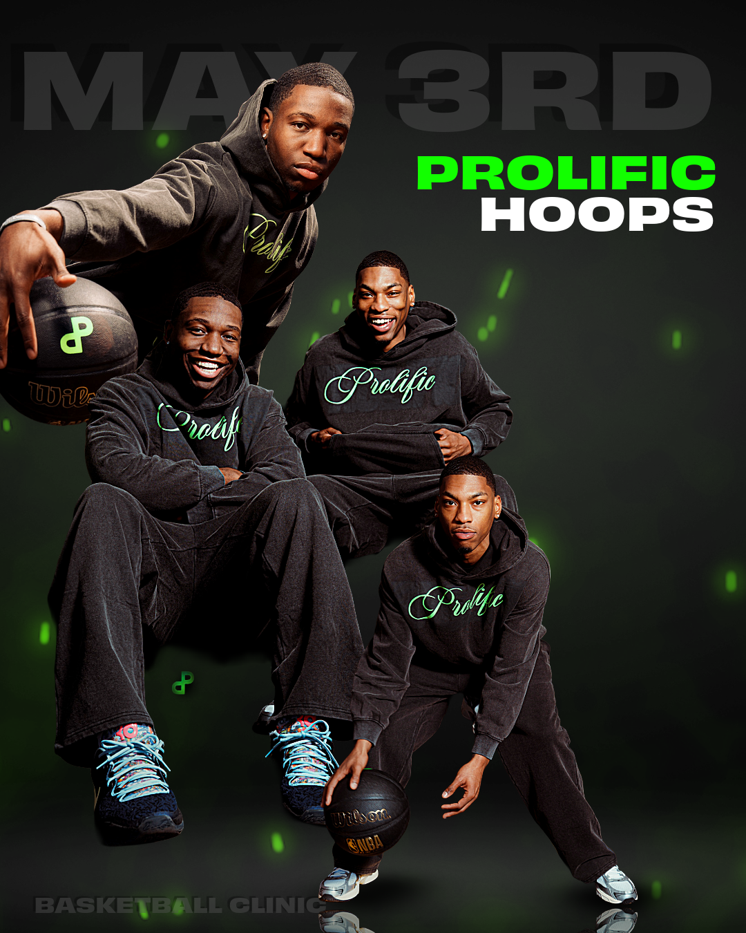 PROLIFIC BASKETBALL CLINIC (MAY 3rd*)