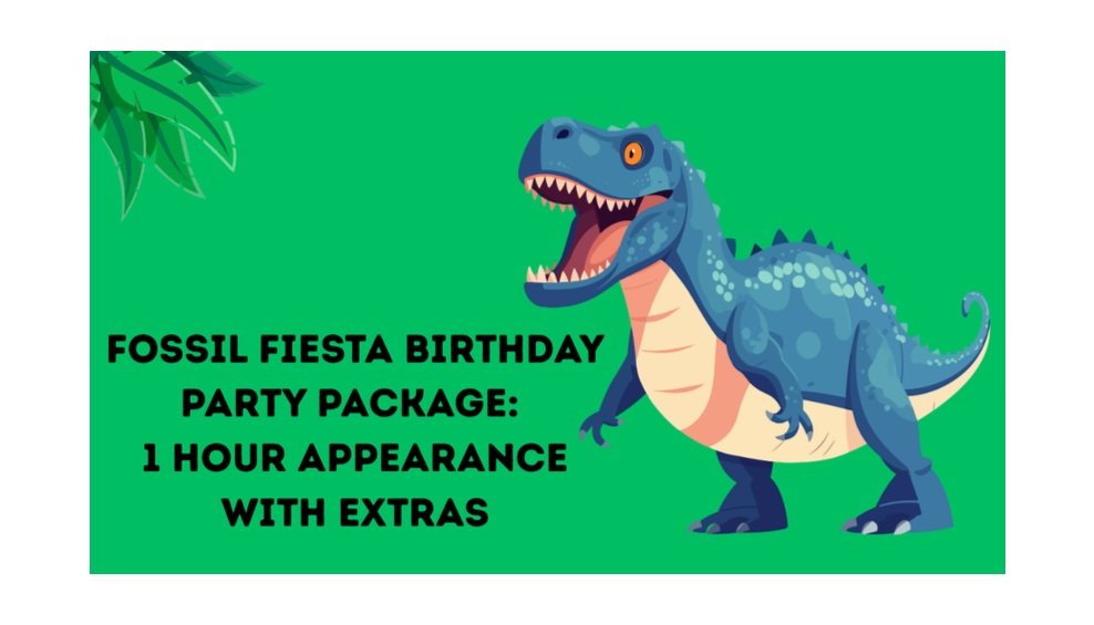 Graphic with green background and blue raptor dinosaur. says "Fossil Fiesta Birthday Party package: 1 hour appearance"