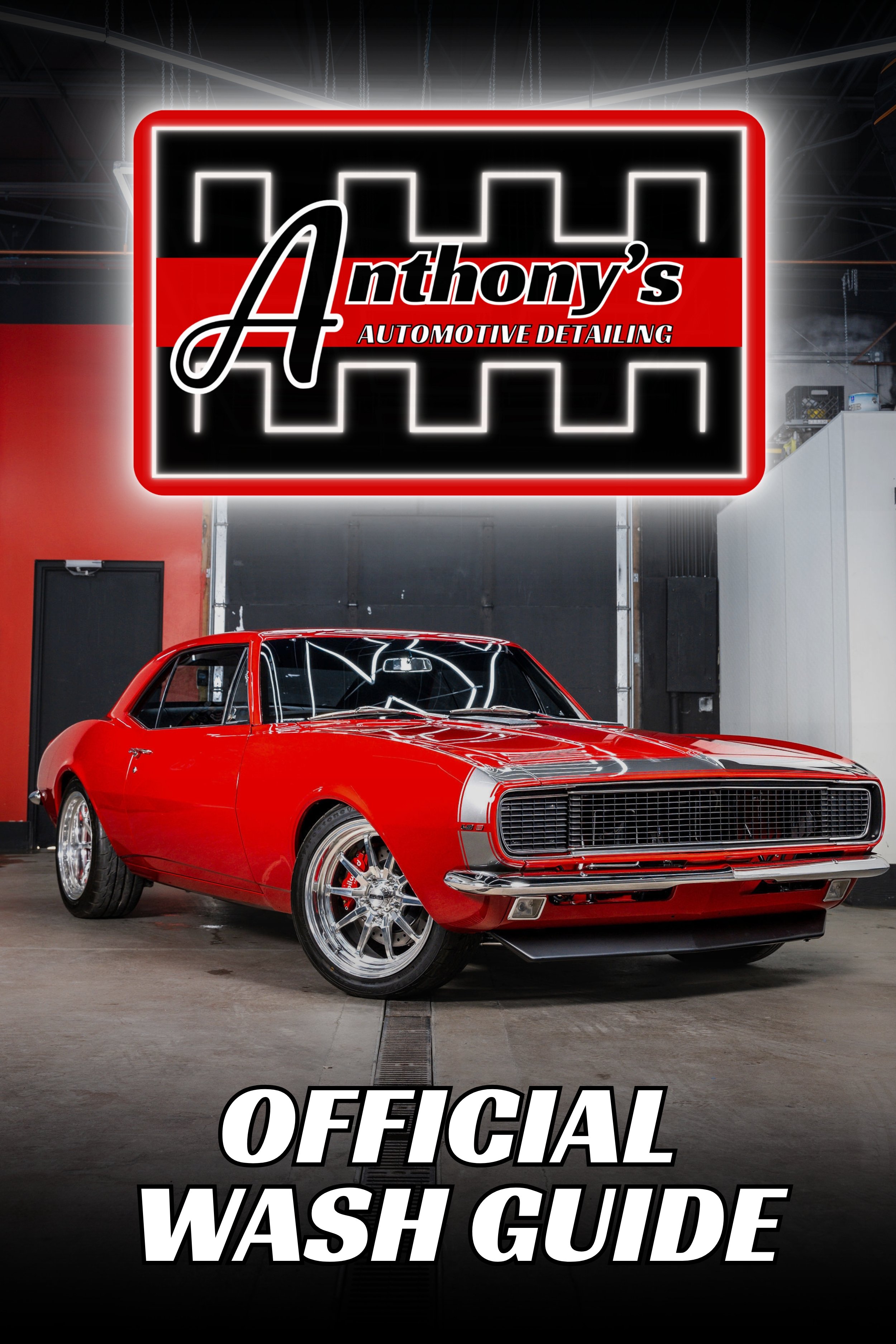 Anthony’s Official Wash Guide