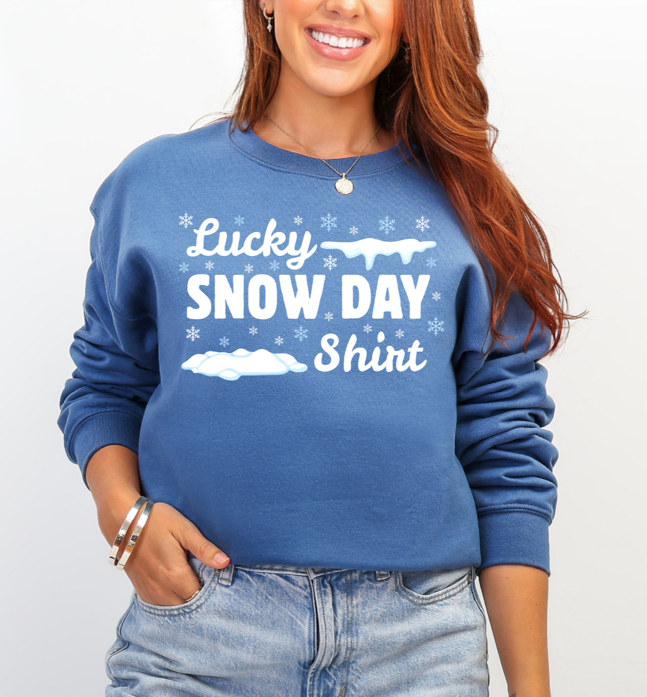 Lucky Snow Day Shirt Sweatshirt