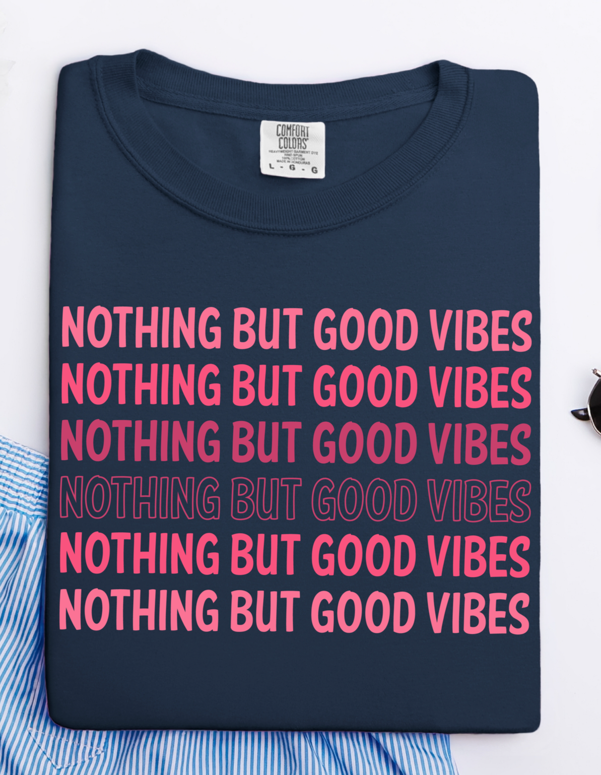 Nothing but Good Vibes Shirt