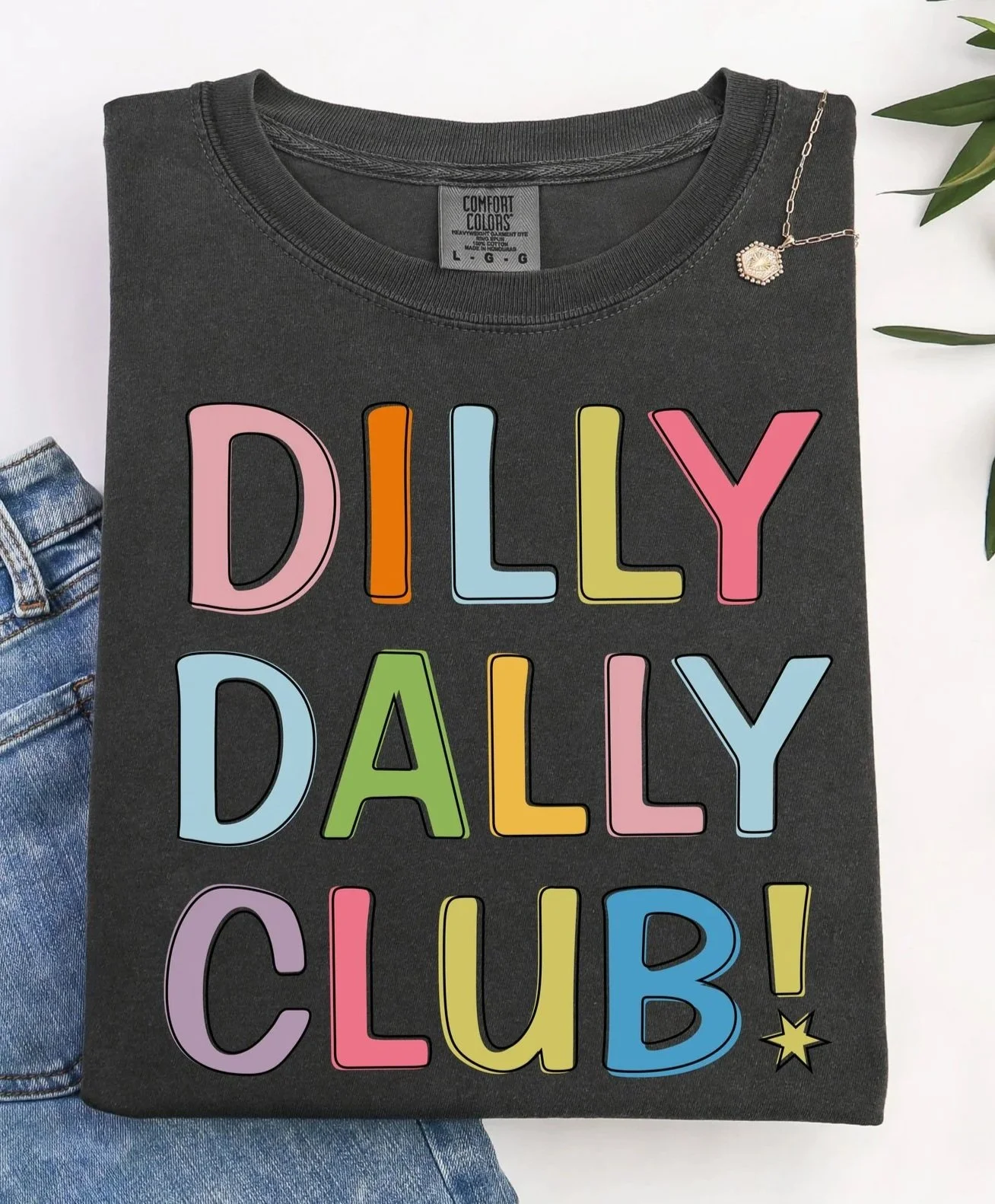 Dilly Dally Club Shirt