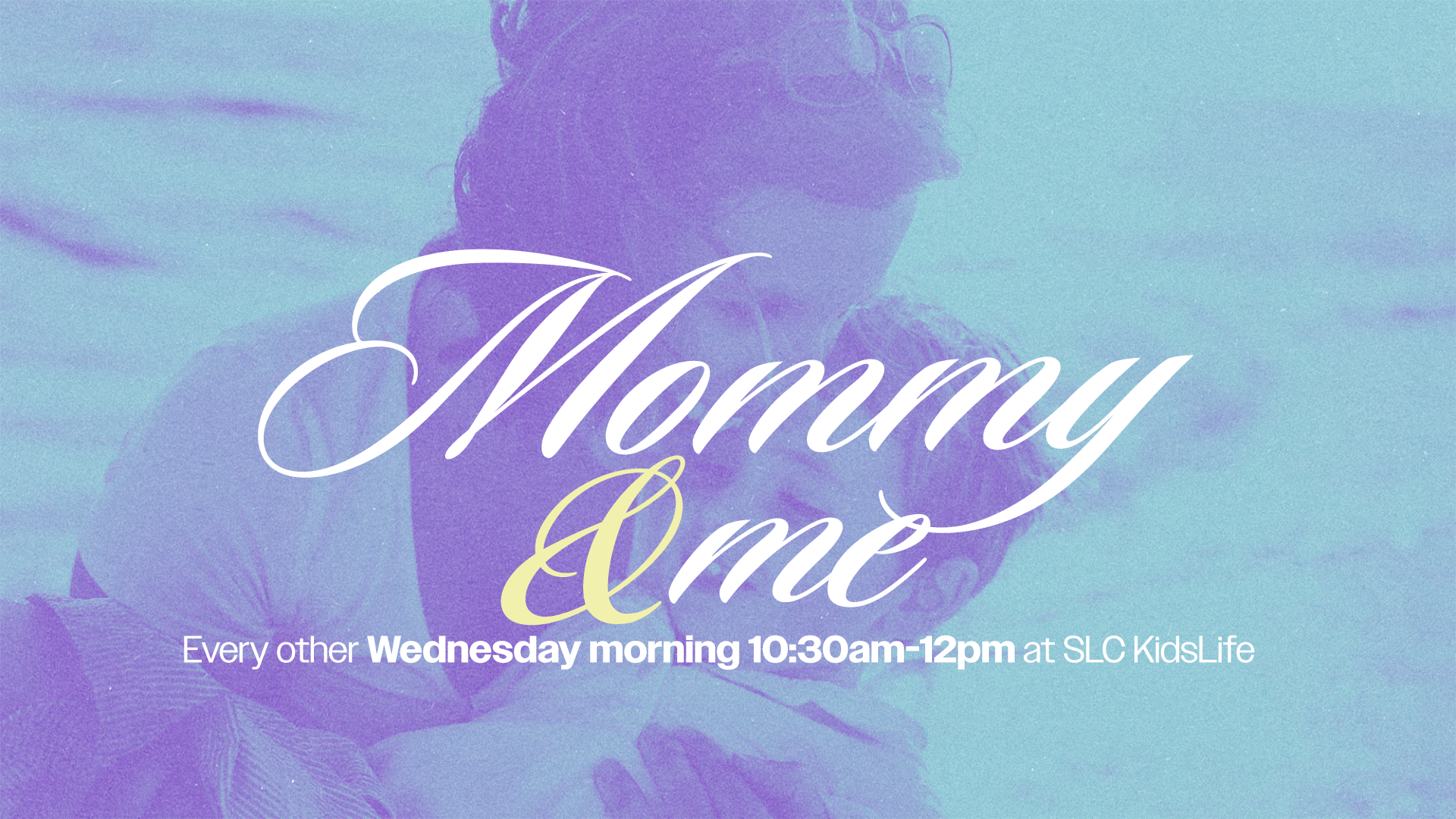 Mommy & Me Life Group