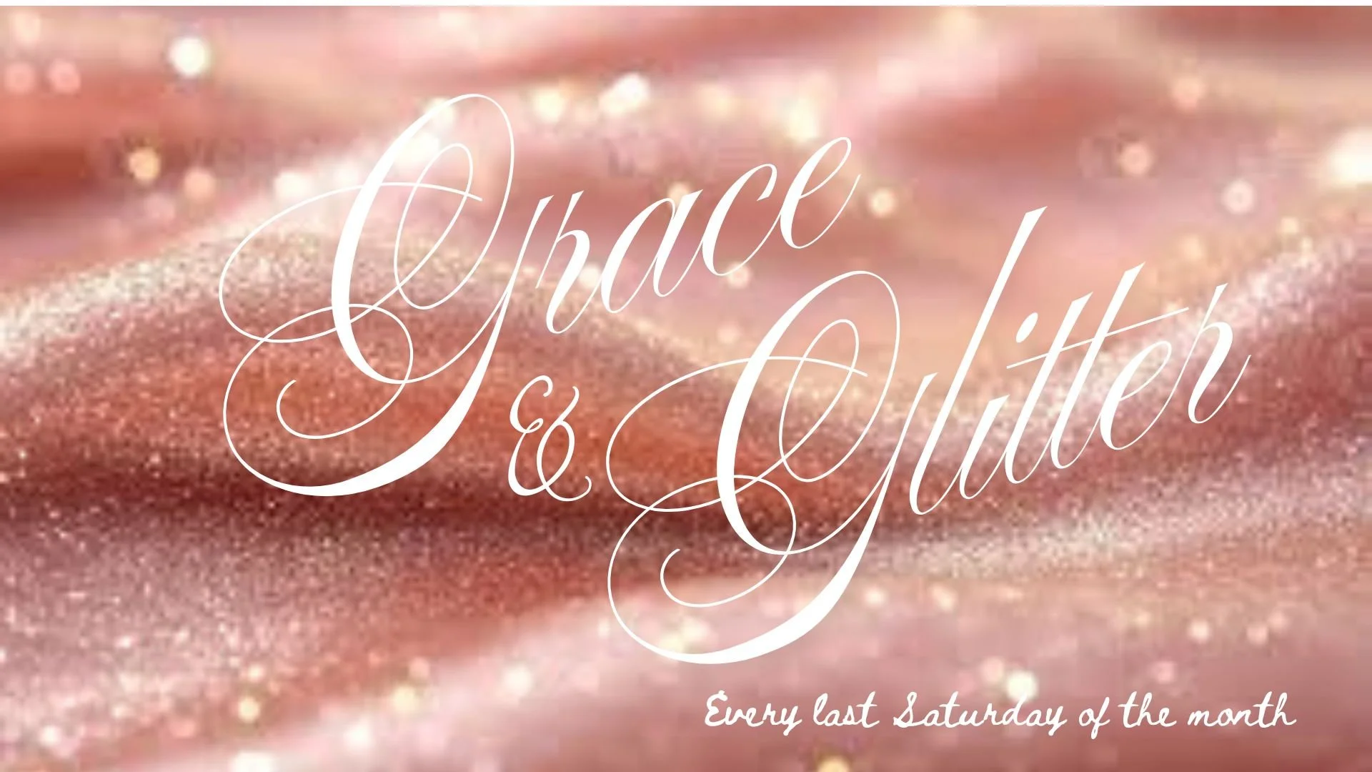 Glitter & Grace