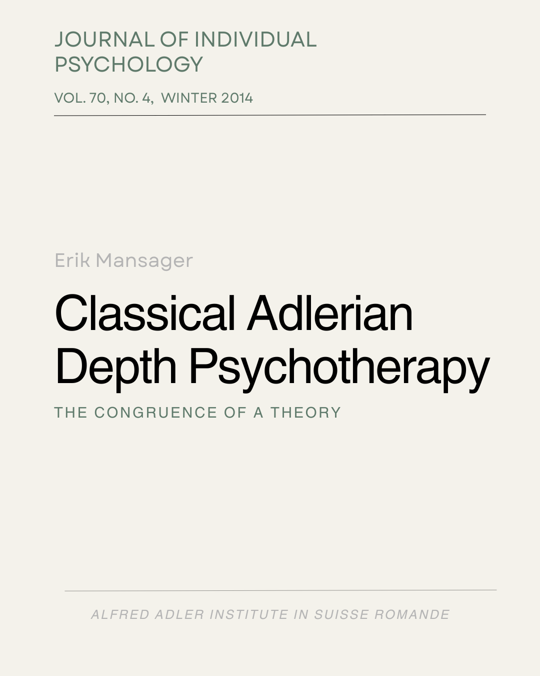 Classical Adlerian Depth Psychotherapy: The Congruence of a Theory
