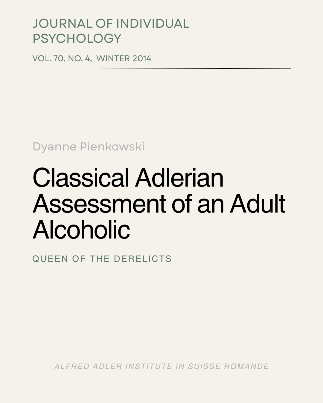 Classical Adlerian Assessment of an Adult Alcoholic: queen of the derelicts