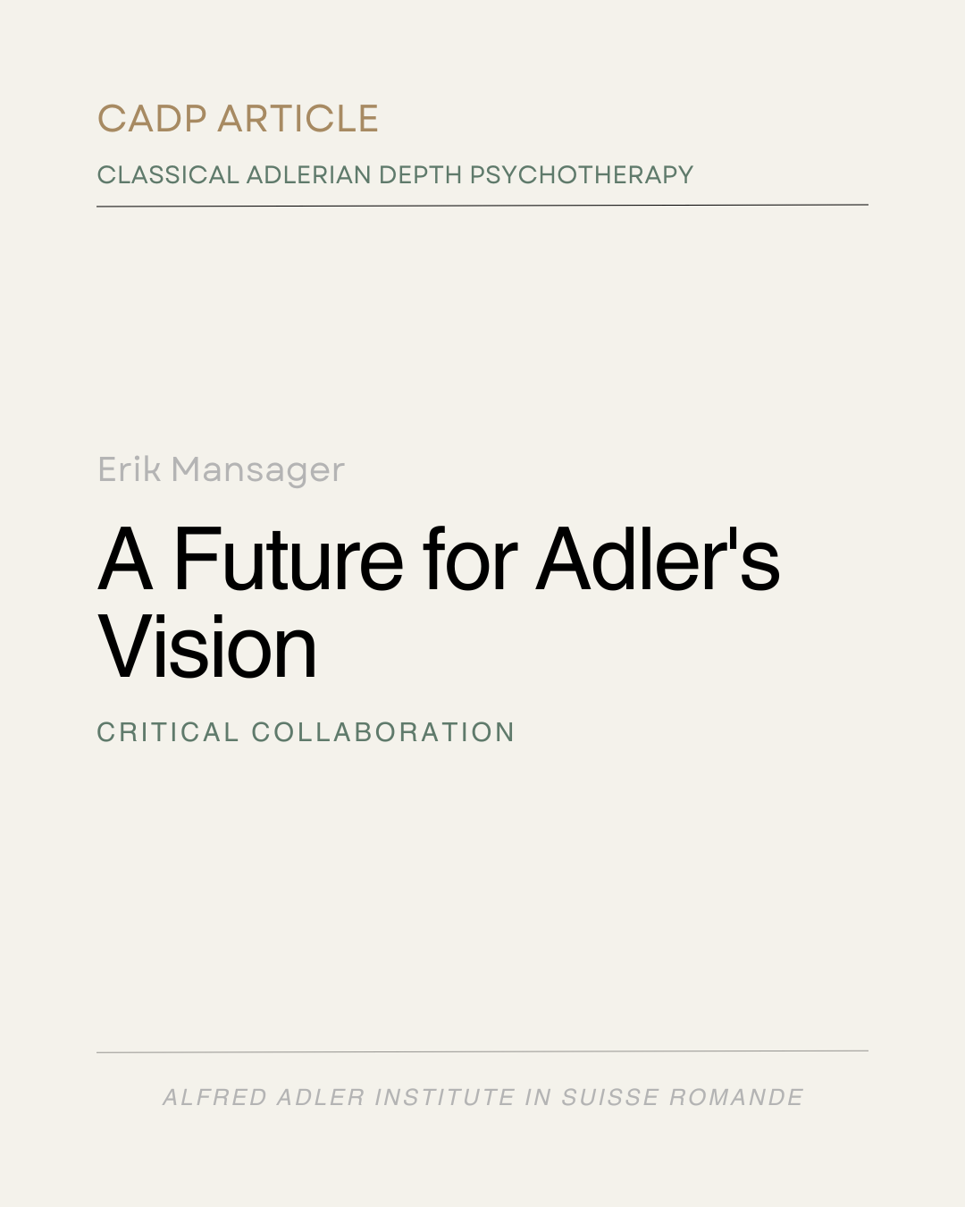 A Future for Adler’s Vision: Critical Collaboration