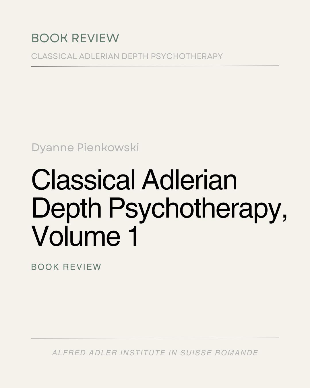 Classical Adlerian Depth Psychotherapy, Volume 1 Book Review