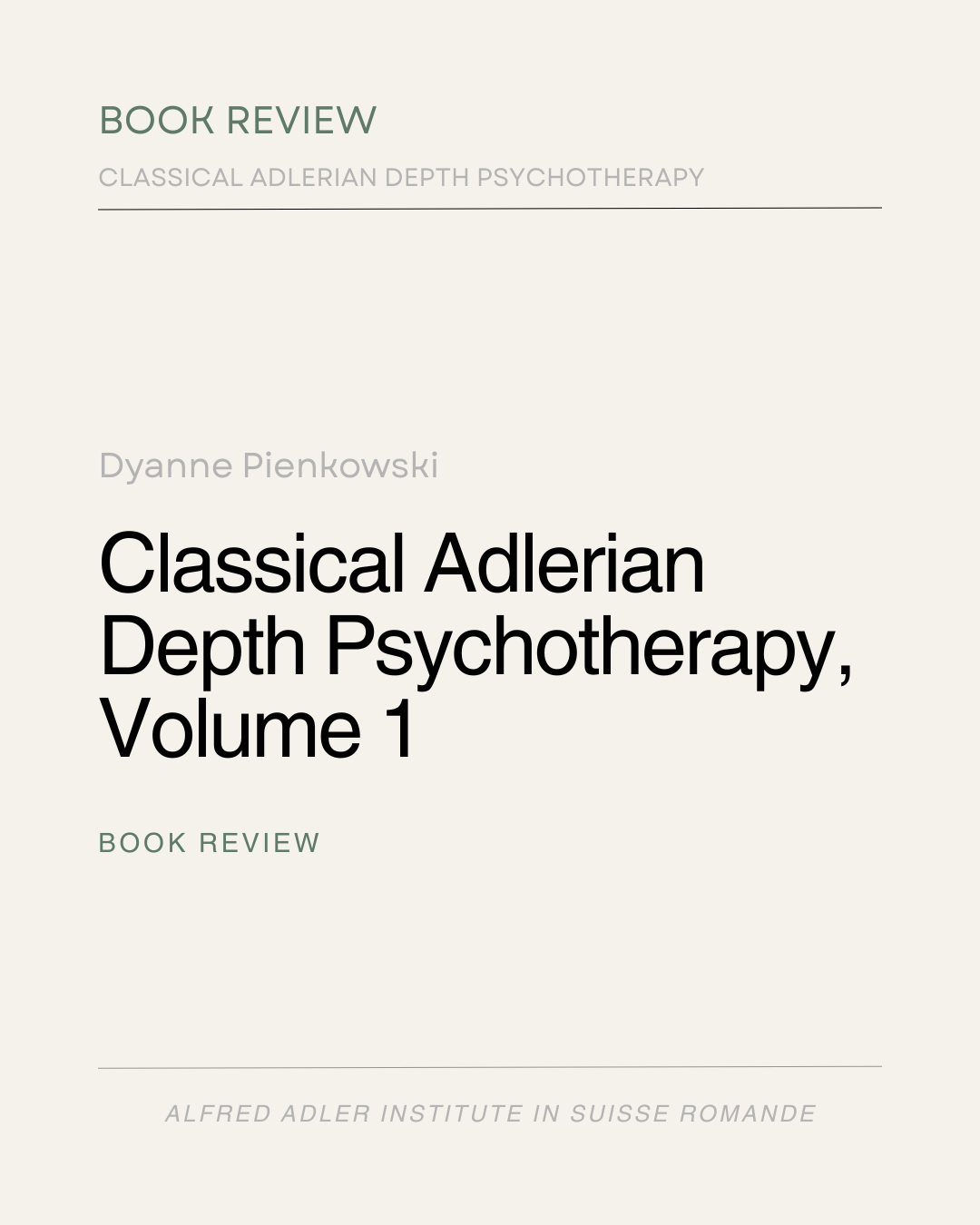 Classical Adlerian Depth Psychotherapy, Volume 1