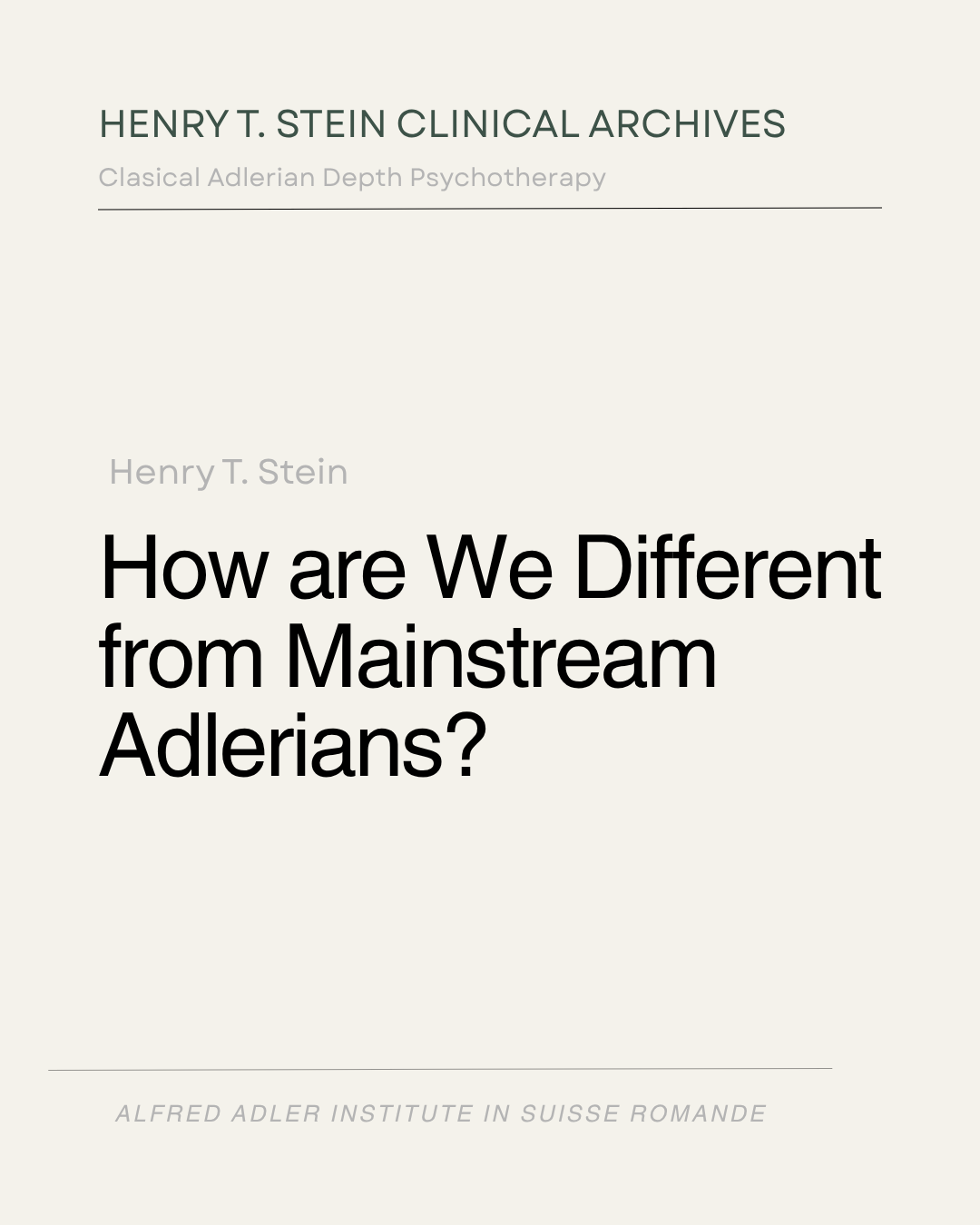 How are We Different from Mainstream Adlerians?