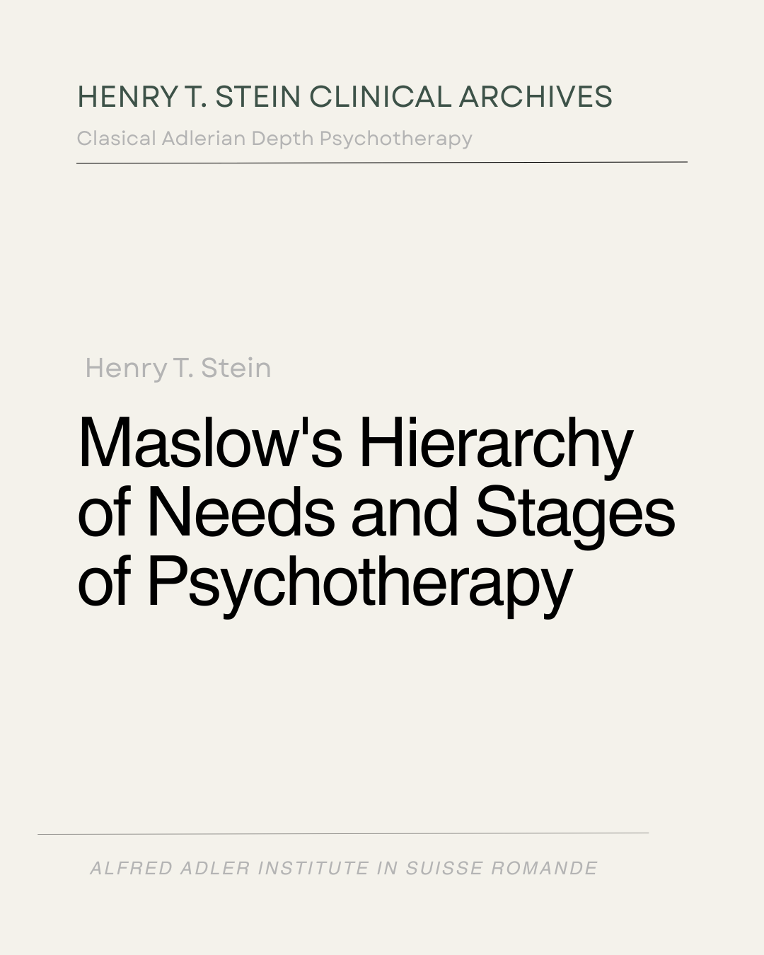 Maslow’s Hierarchy of Needs &amp; The Stages of Psychotherapy