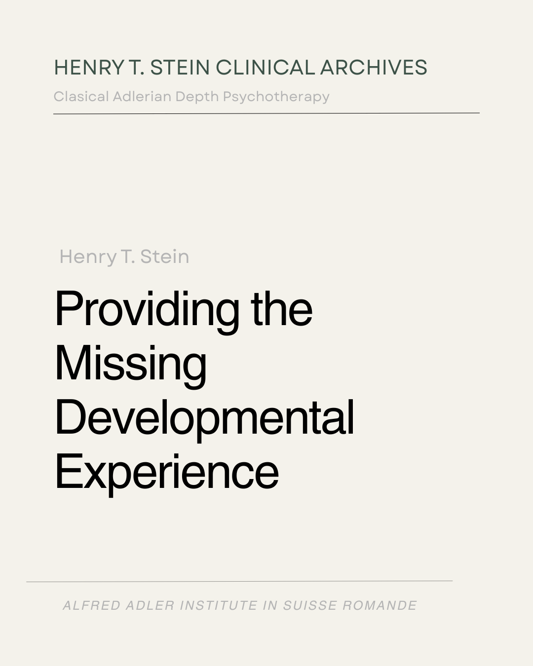 Providing the Missing Developmental Experience in Classical Adlerian Psychotherapy