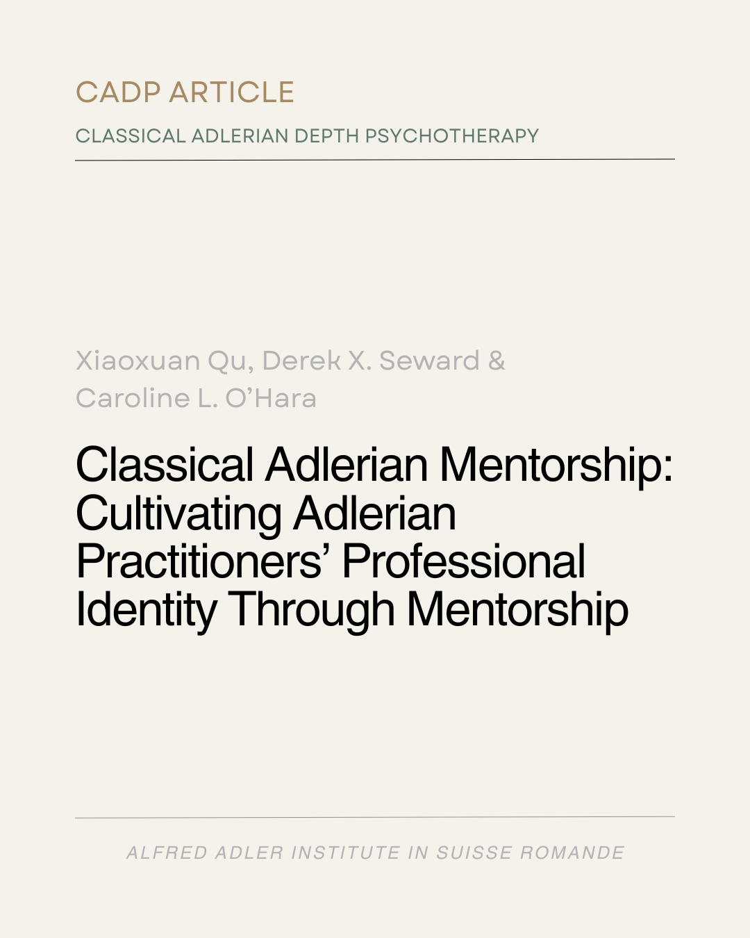 Classical Adlerian Mentorship: Cultivating Adlerian Practitioners’ Professional Identity Through Mentorship