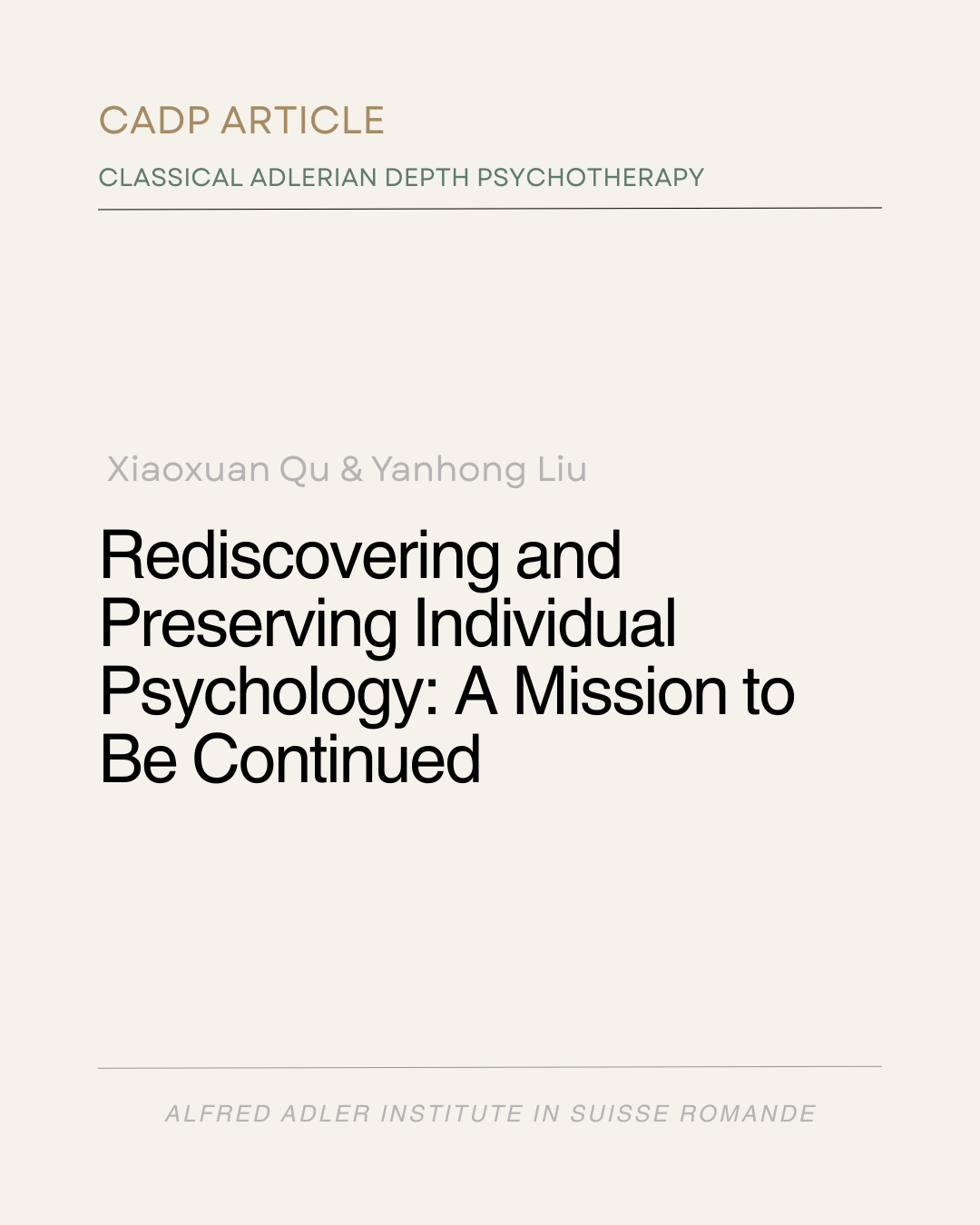 Rediscovering and Preserving Individual Psychology: A Mission to Be Continued