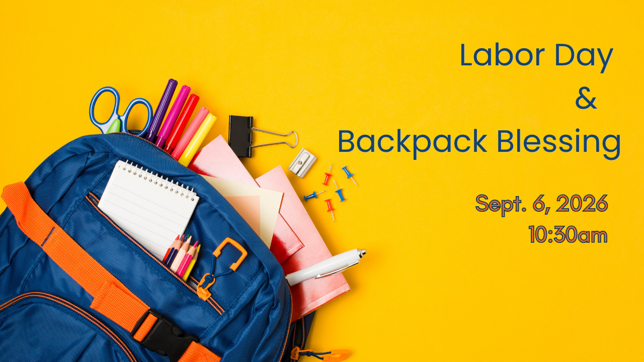Labor Day and Backpack Blessing