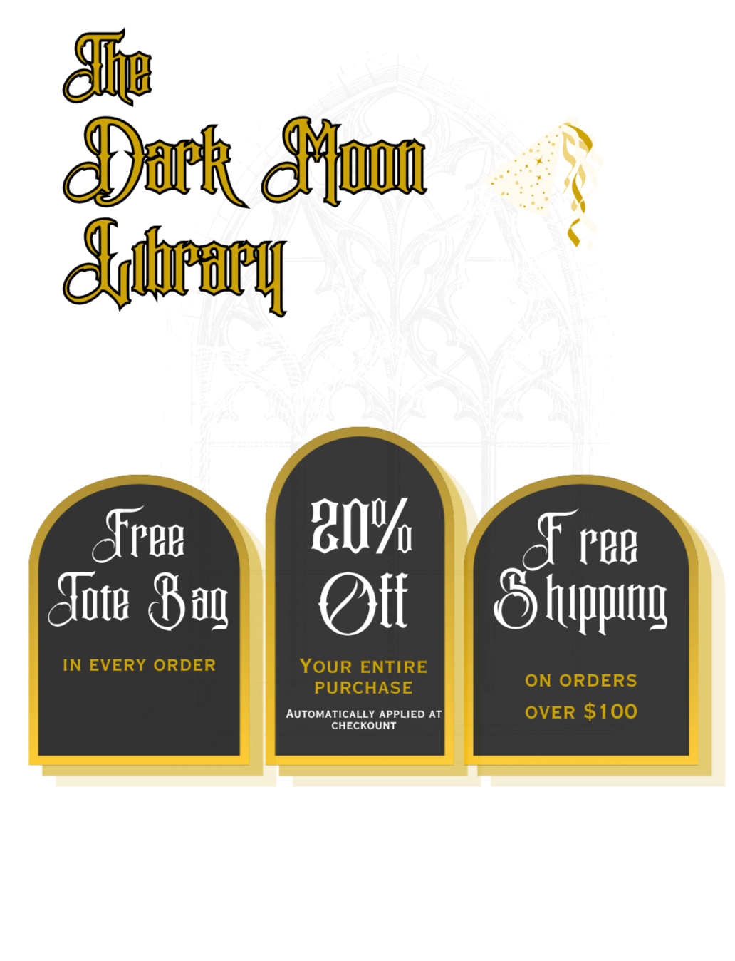 Promotional sign for The Dark Moon Library offering free tote bags with every order, 20% off the entire purchase, and free shipping on orders over $100.