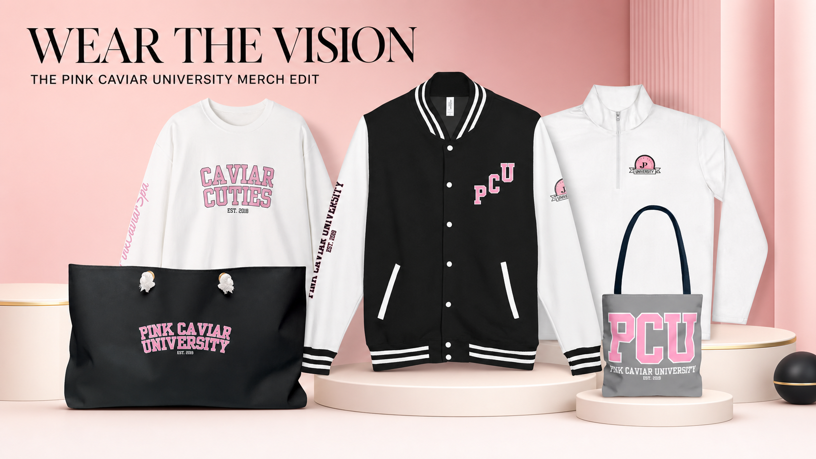 Wear the Vision: The Pink Caviar University Merch Edit