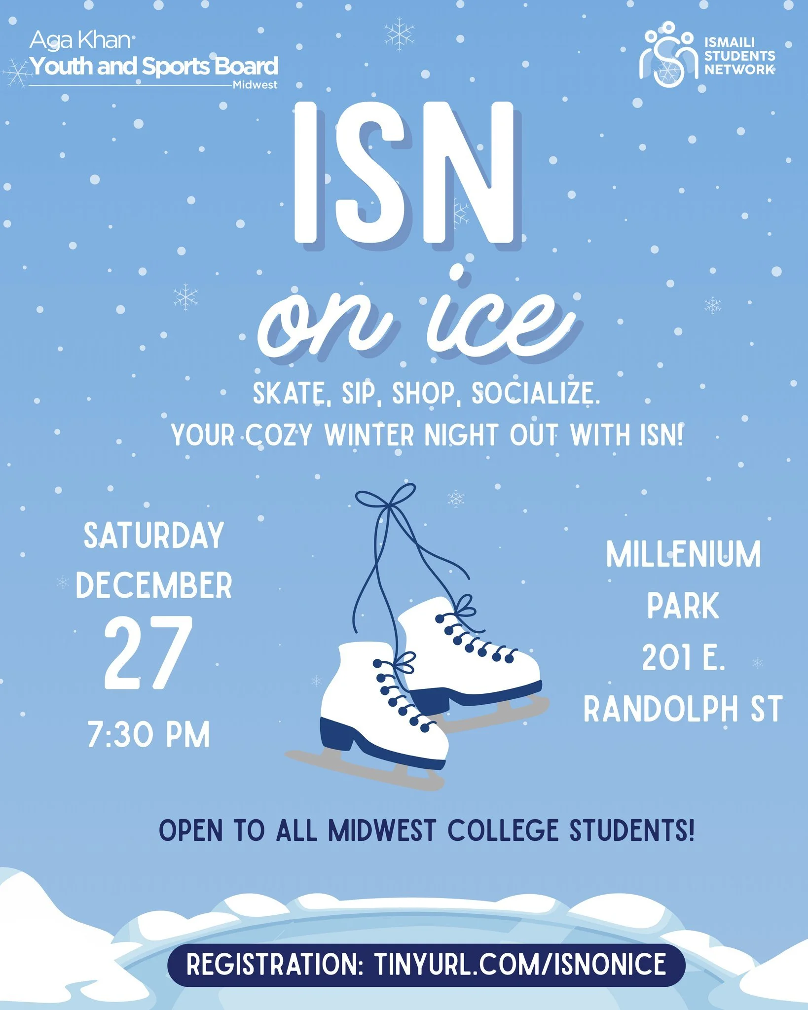 Cold weather, warm vibes ❄️⛸️
ISN on Ice is your excuse to skate, sip, shop, and socialize with Midwest college students. See you at the rink!

📅 Dec 27 | 7:30 PM
📍 Millennium Park
🔗 tinyurl.com/isnonice