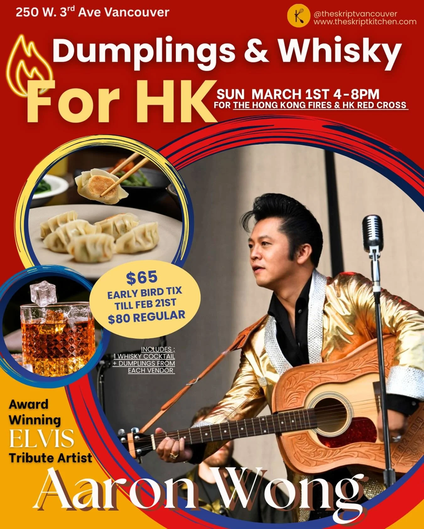 Enjoy Dumplings &amp; Whisky while Aaron Wong serenades you with his award winning tribute to Elvis! Join us at The Skript Vancouver along with House of Yee, Dicky&rsquo;s Dumps, Chef Warren Chow, Restaurant Kavita, Kam Wai Dim Sum, Goldilocks Bakery