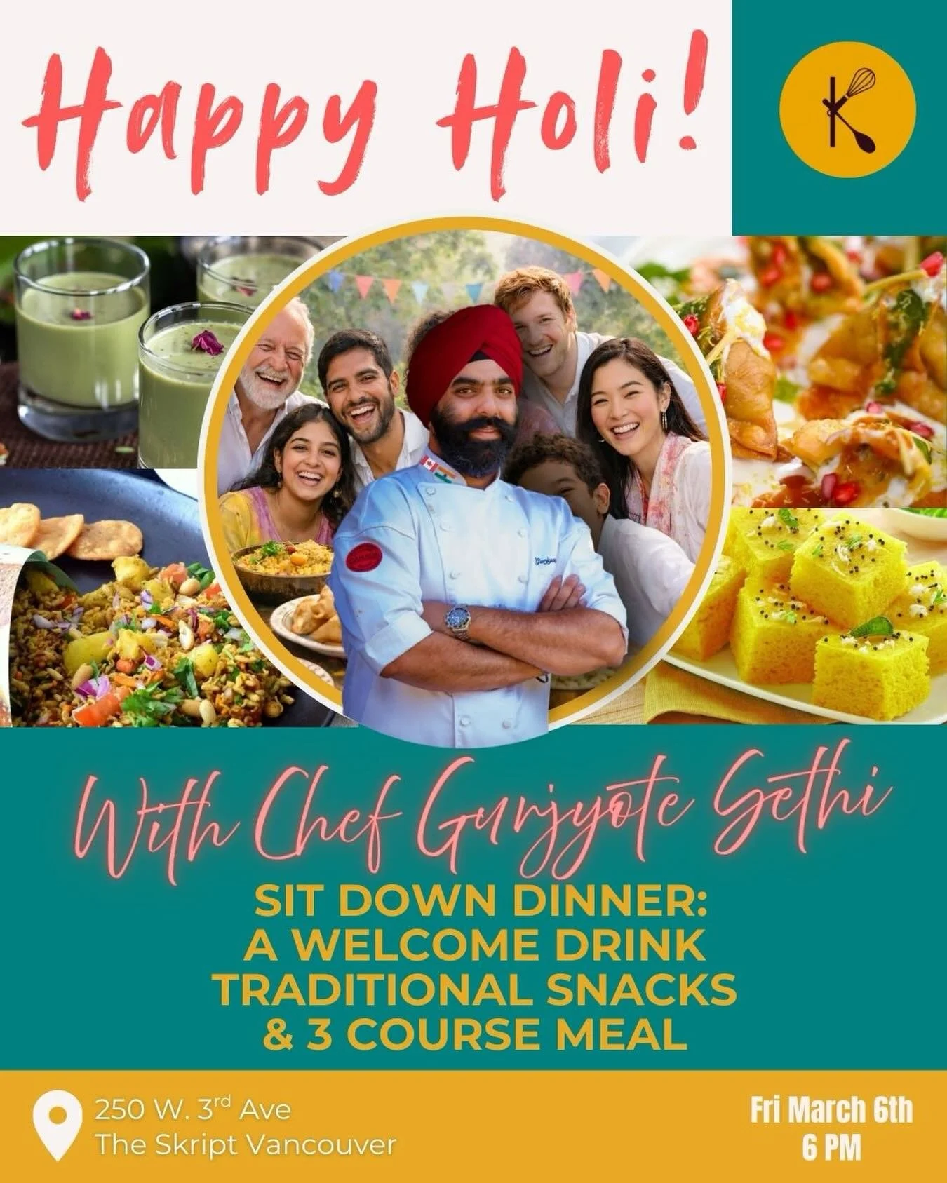 Celebrate Holi with Chef GJ on March 6th with a sit down dinner prepared with love and the welcome of Spring ! There will be a welcome drink, traditional snacks and a 3 course dinner for you to enjoy :) 
@chefgurjyotesethi has carefully crafted this 
