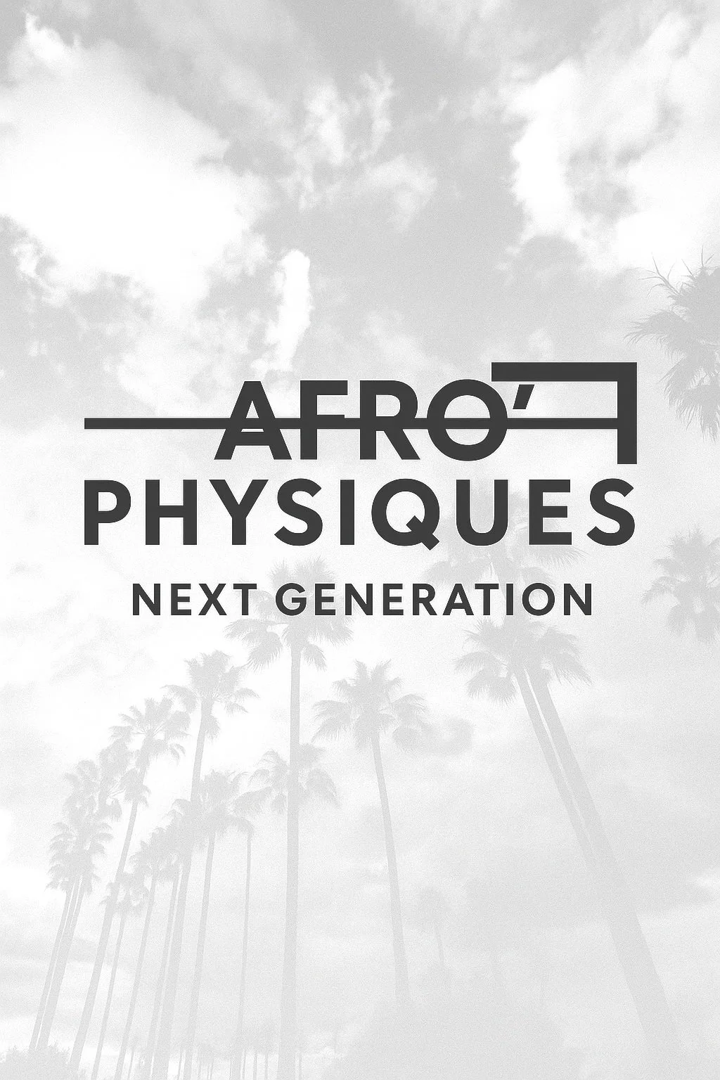 Logo for AFRO PHYSIQUES, Next Generation with a palm tree sky background