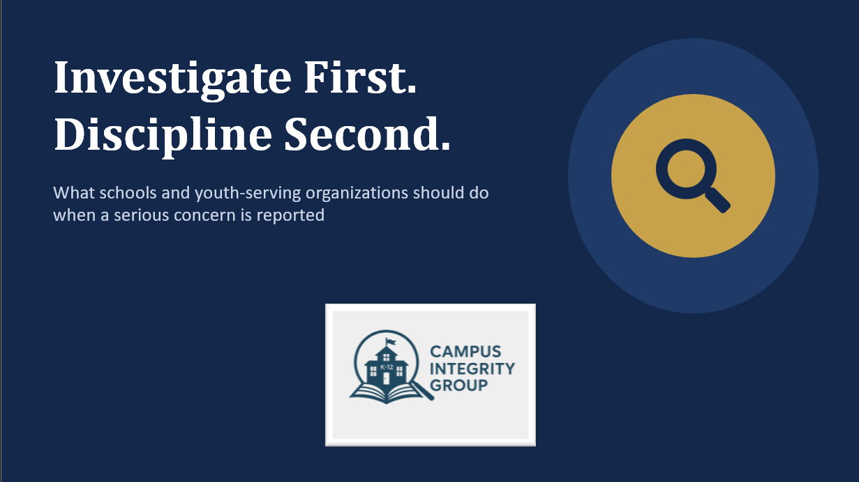 Investigate First. Discipline Second.