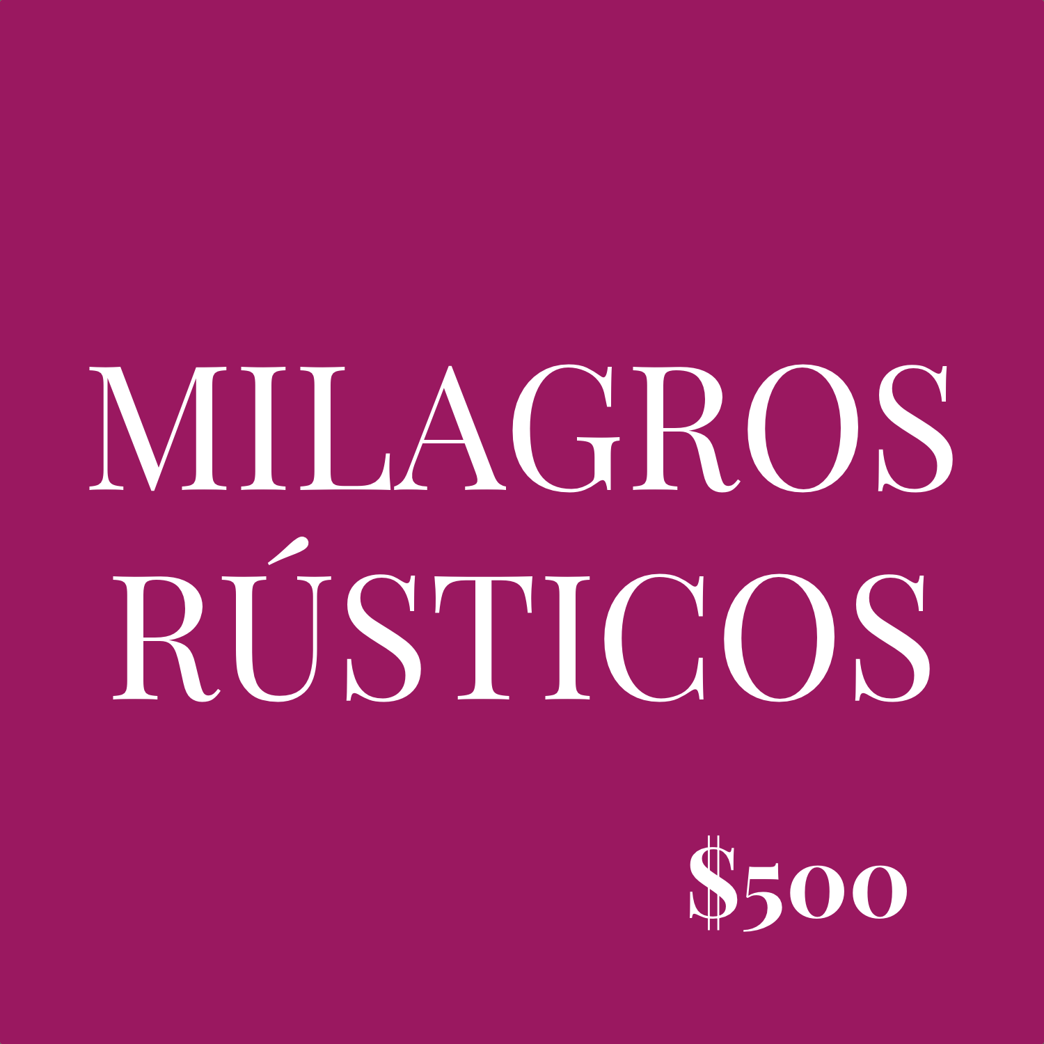 milagros-rusticos-gift-card-500.png