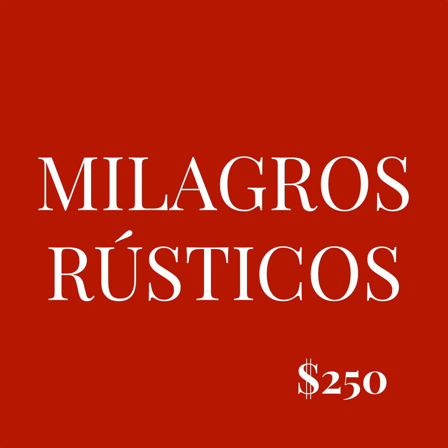milagros-rusticos-gift-card-250.png