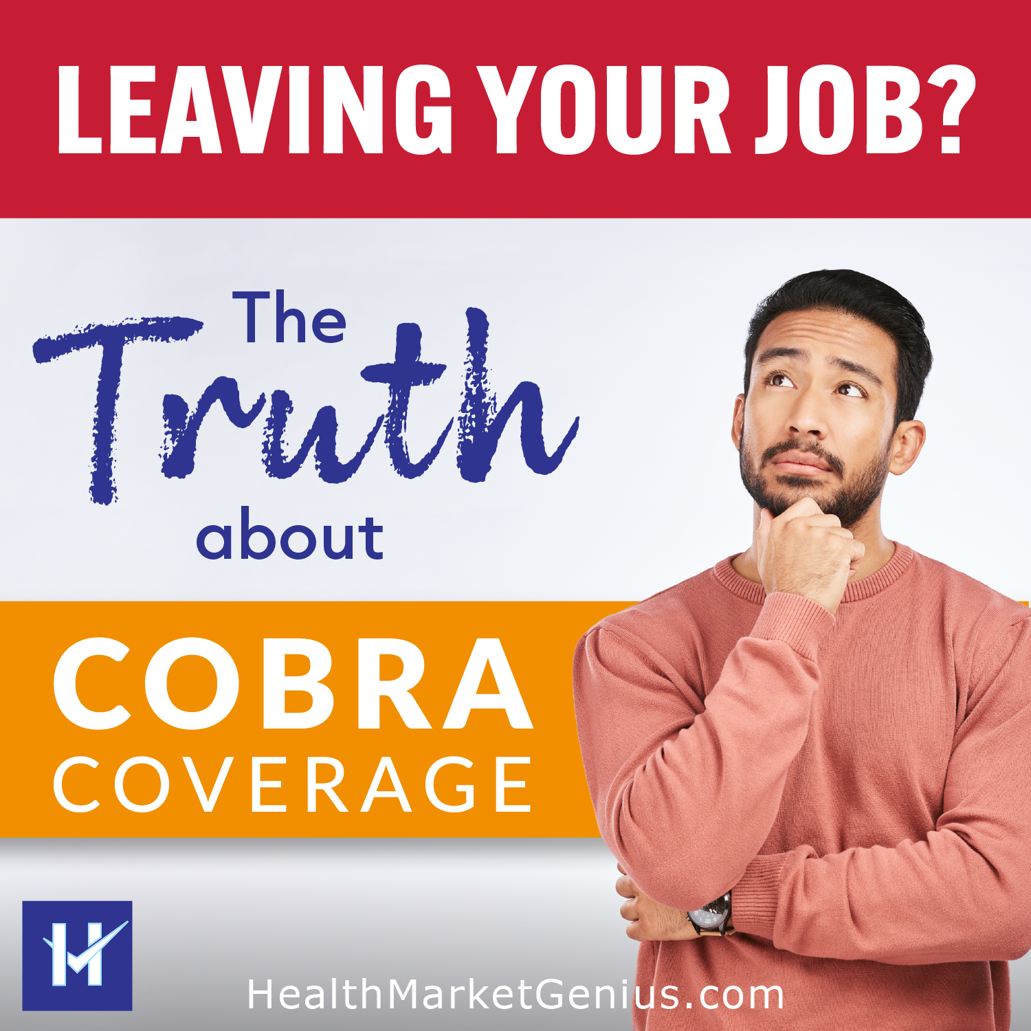 The Truth About COBRA Coverage