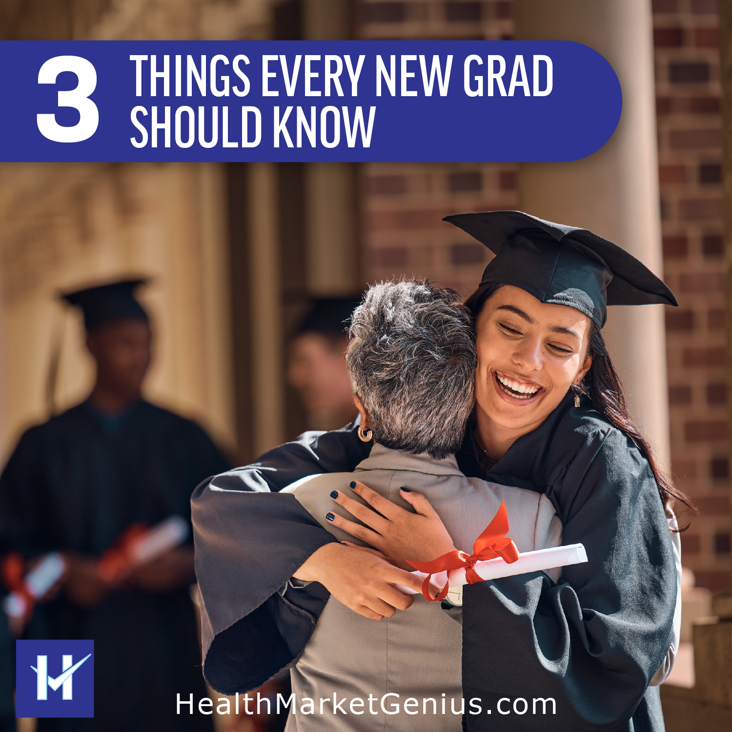 A happy female graduate hugging her mom. Text on image: '3 Things Every New Grad Should Know.'