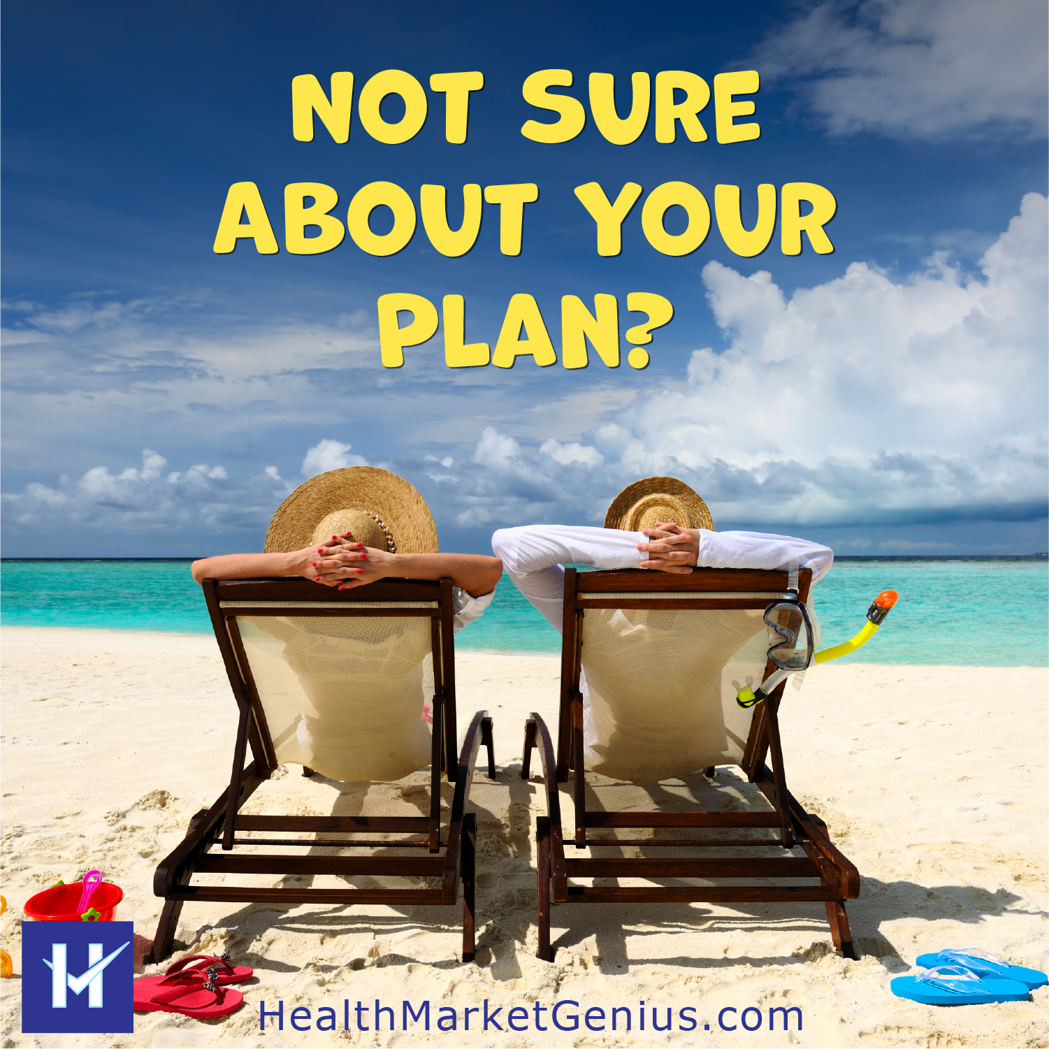 A couple in beach chairs facing a turquoise ocean. Text on image: 'Not sure about your plan?'