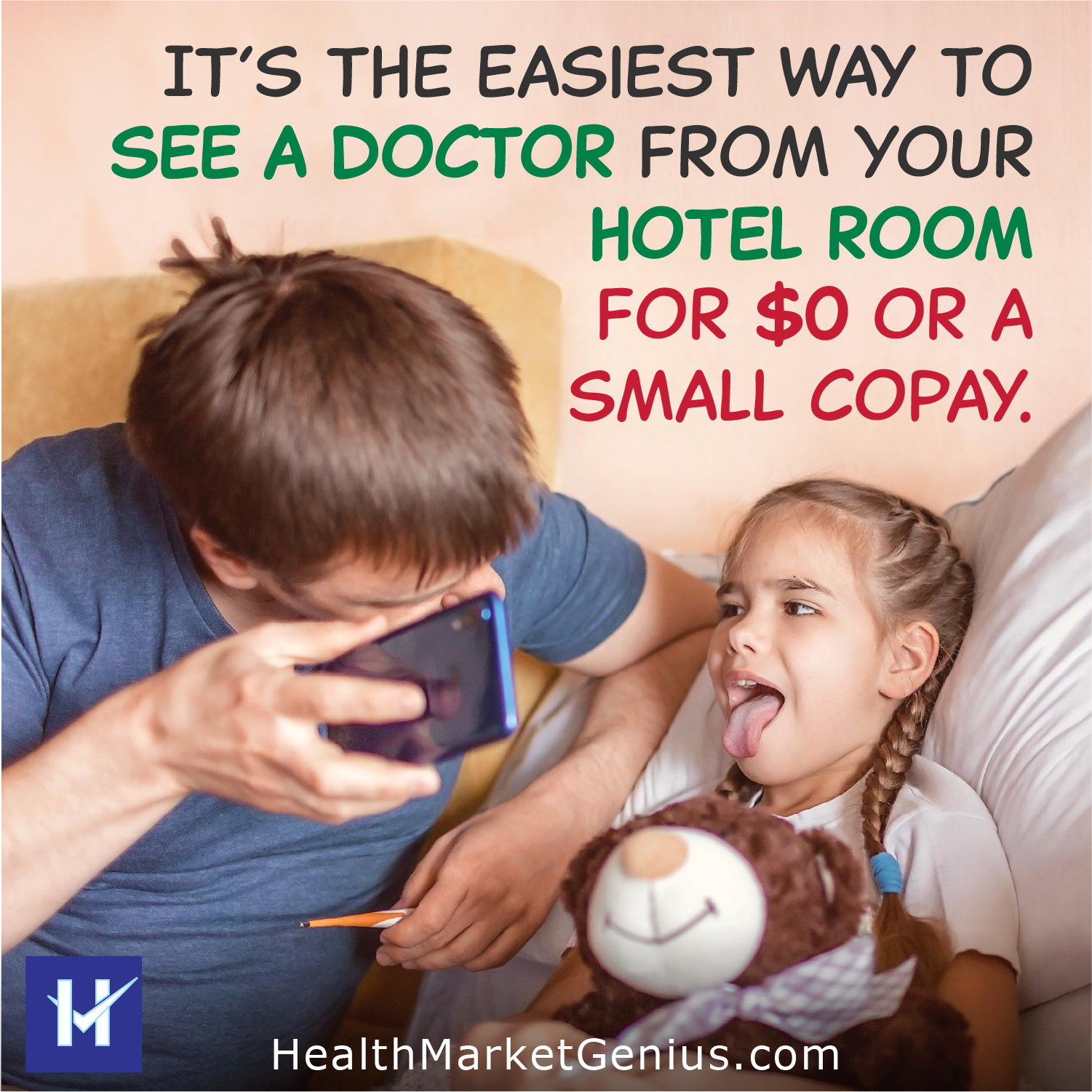 A father and sick daughter looking at a telehealth doctor on an iPhone. Text on image: 'It's the easiest way to see a doctor from your hotel room for $0 or a small copay'