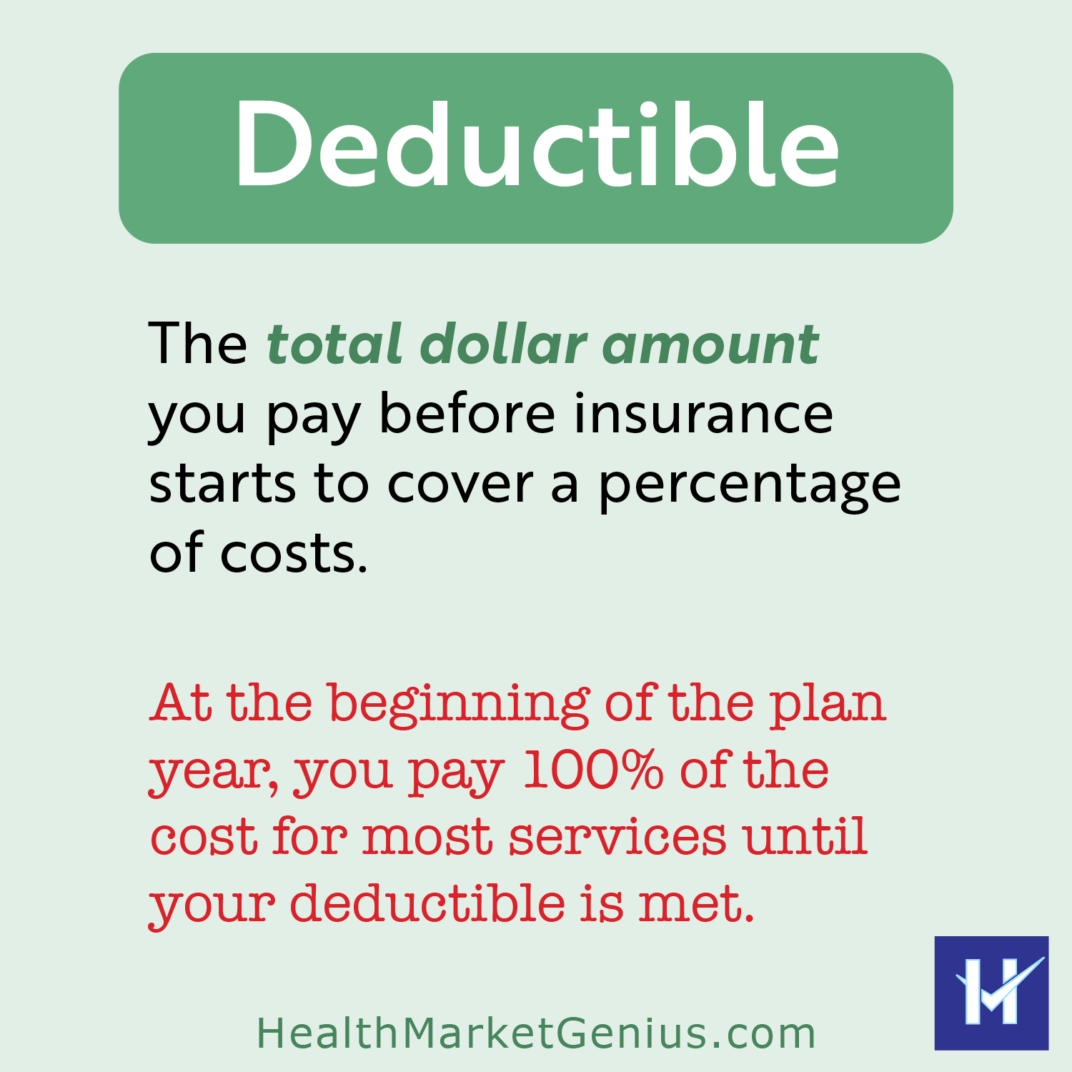 Explanation of a health insurance deductible as the amount paid before insurance starts covering costs.