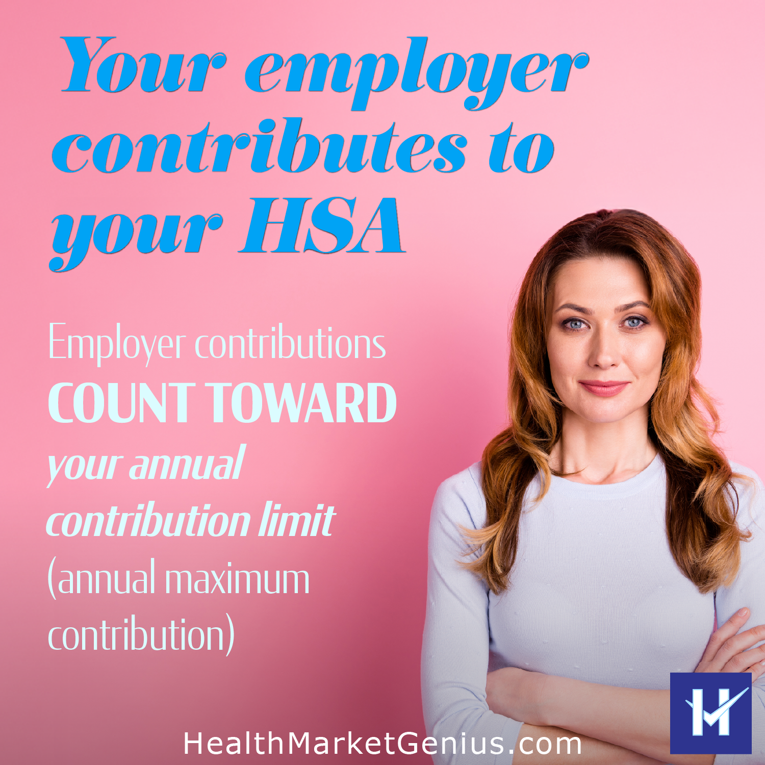 Information on how employer contributions to an HSA count toward annual maximum limits.