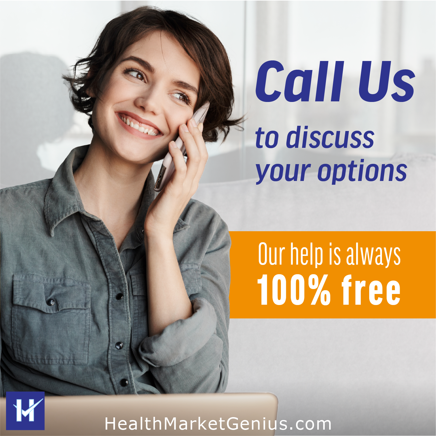 A smiling woman holding a cell phone ready to speak. Text on image: 'Call us to discuss your options. Our help is always 100% free.'