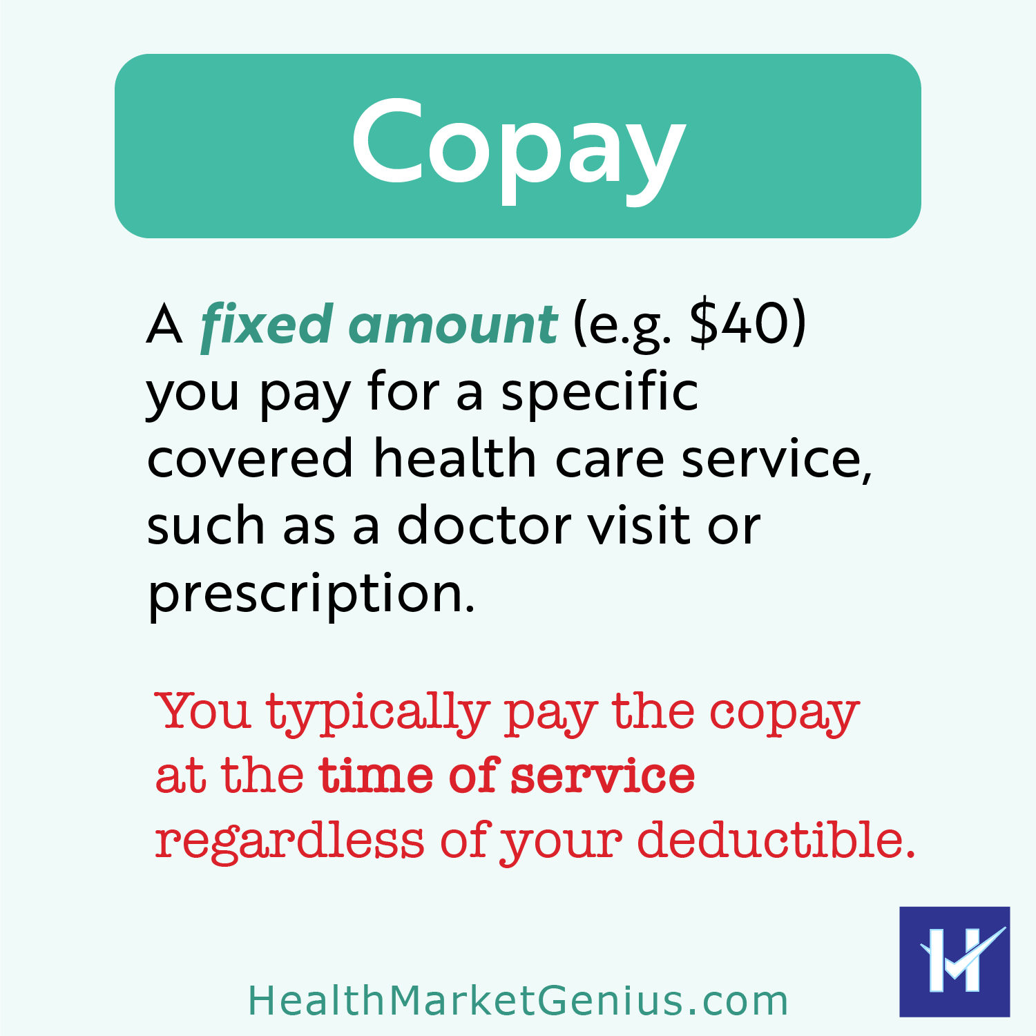 Definition of a copay as a fixed amount paid for covered healthcare services like doctor visits.