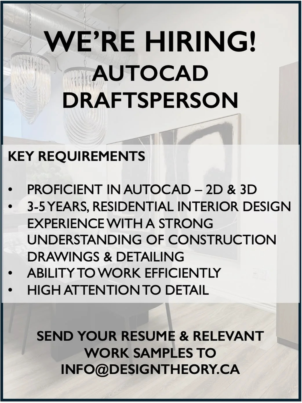 We&rsquo;re Hiring: Interior Design AutoCAD Draftsperson

Designtheory is looking for a talented AutoCAD Draftsperson with a minimum of 3&ndash;5 years of experience in residential interior design to join our team.

This role is ideal for someone wit