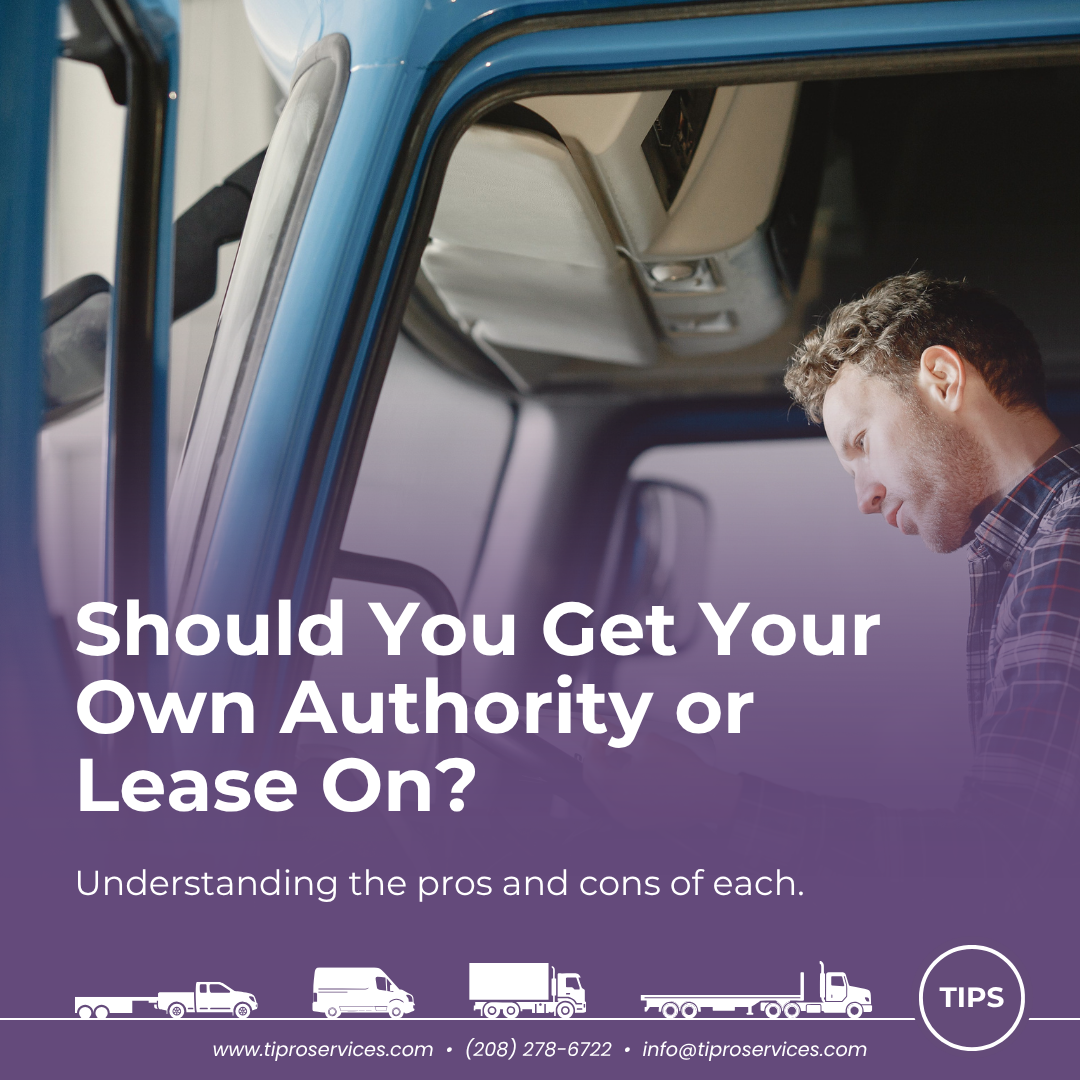 Should You Get Your Own Authority or Lease On?