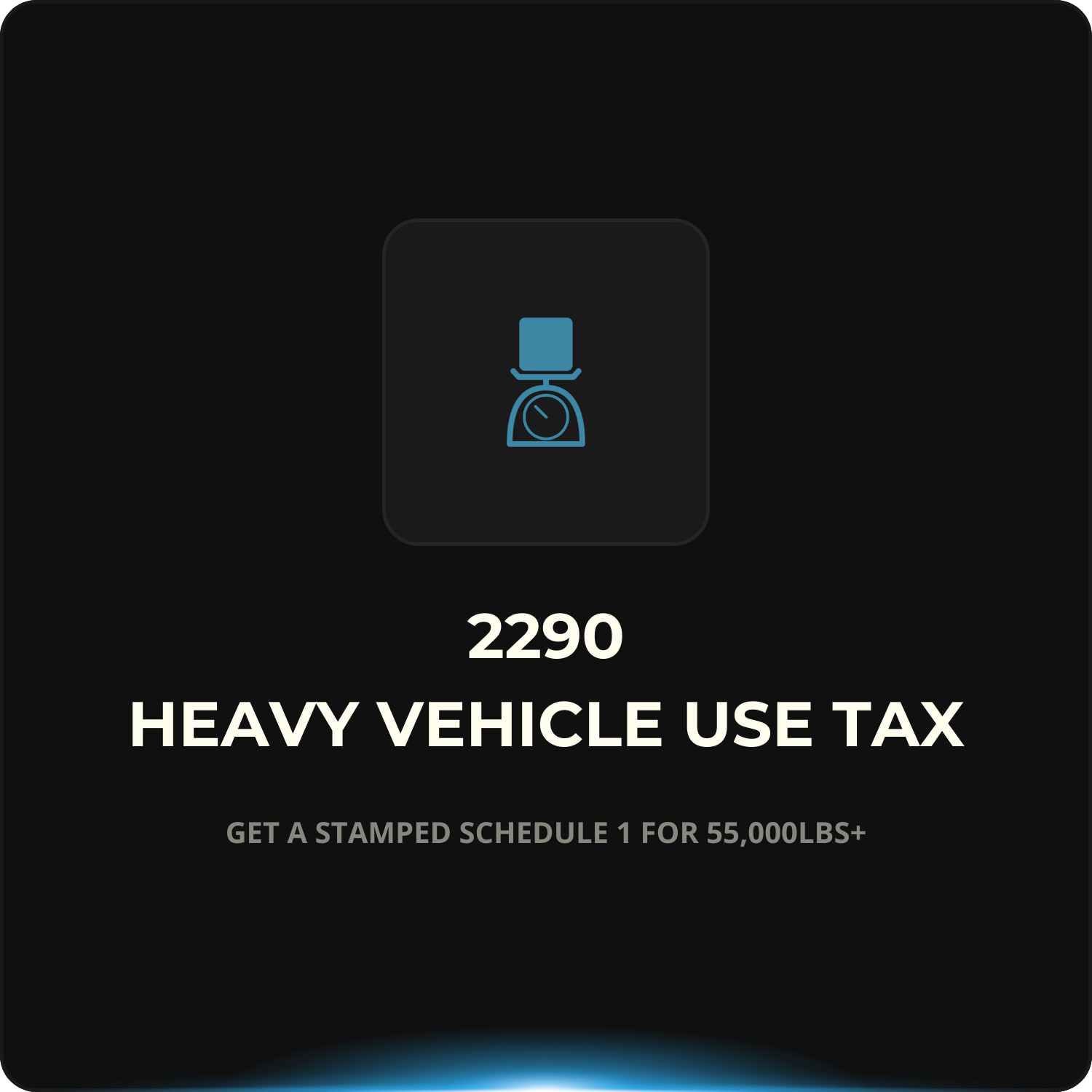 2290 Heavy Vehicle Use Tax