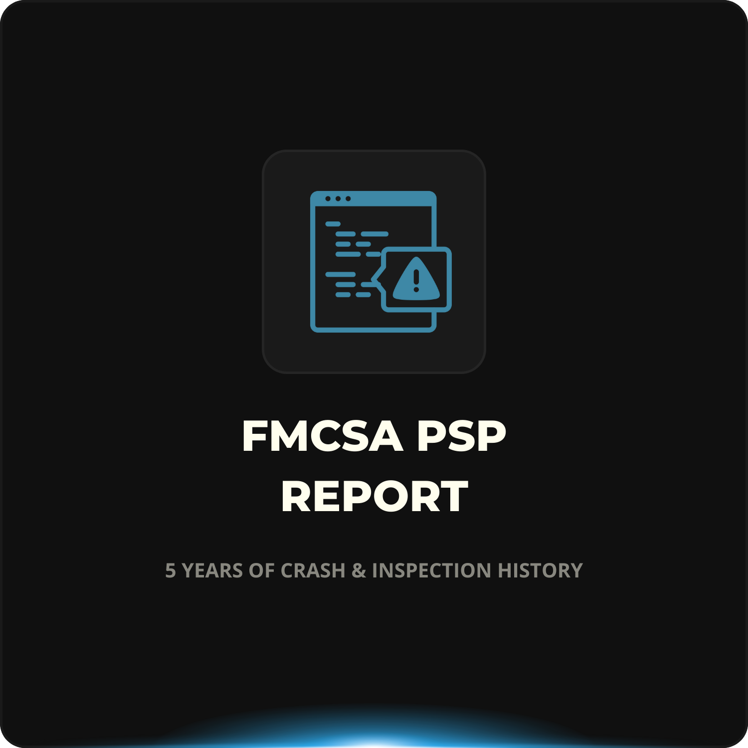FMCSA PSP Report