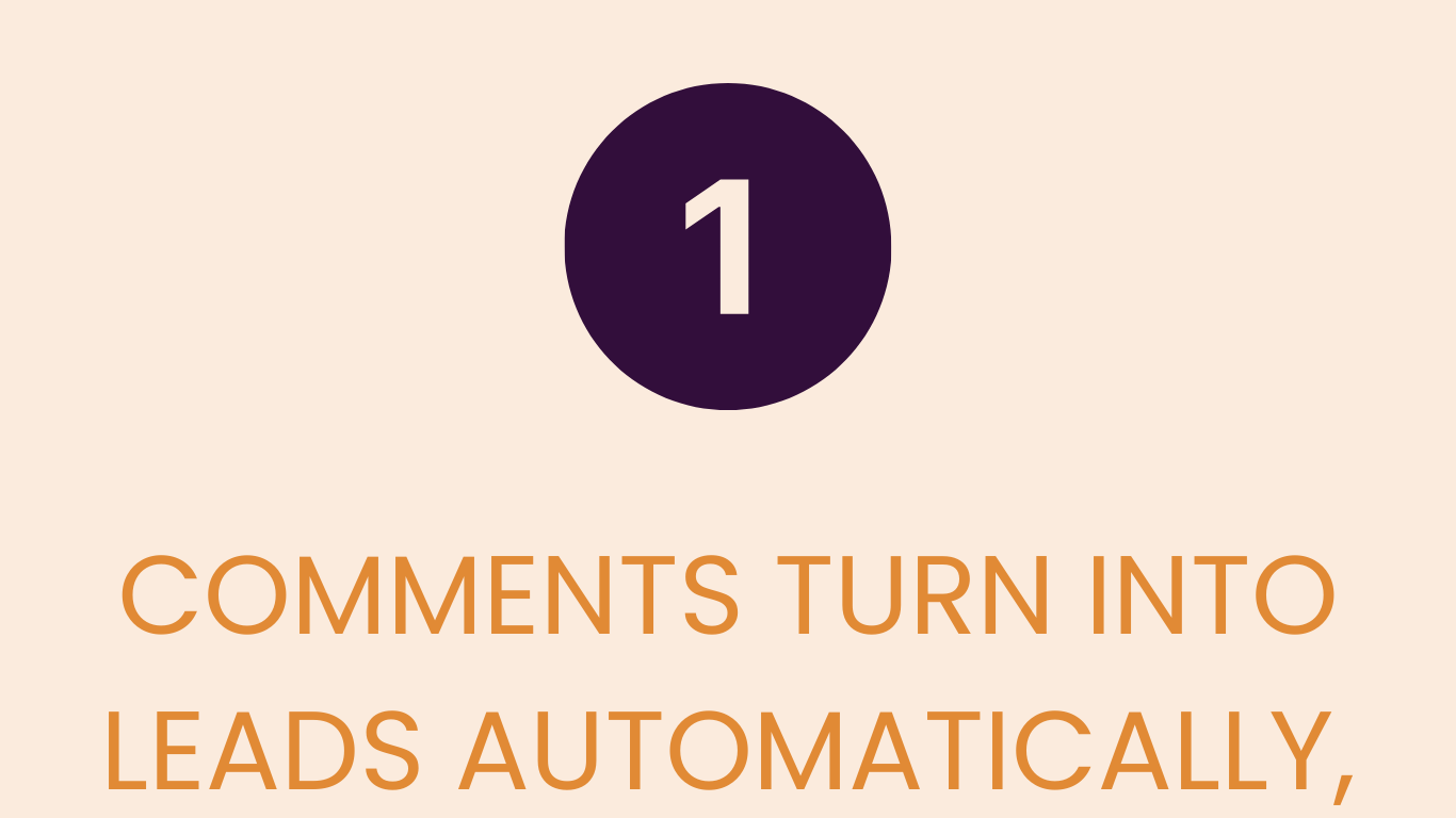 COMMENTS TURN INTO LEADS AUTOMATICALLY, (3).png