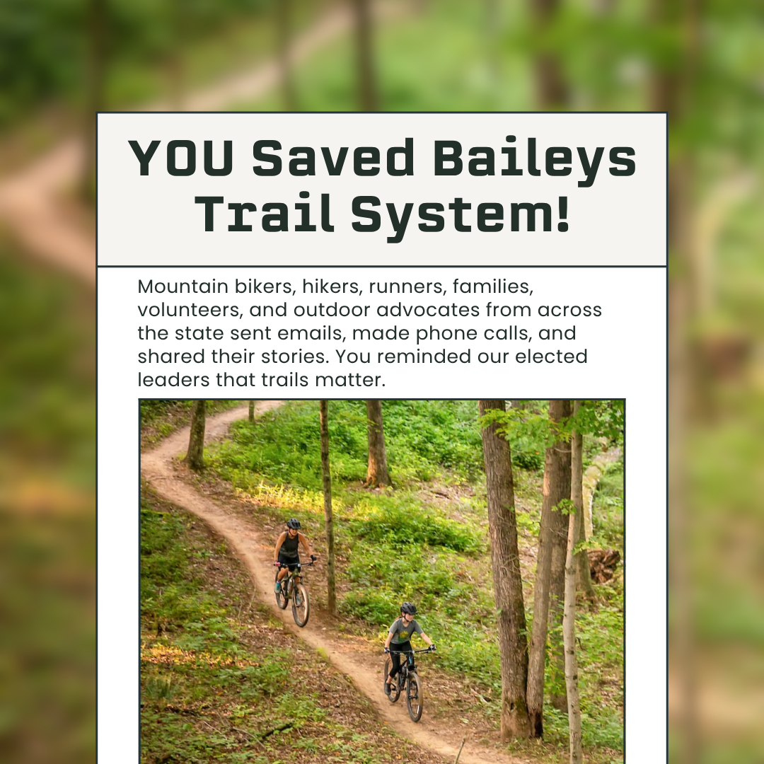 How Your Voices Saved The Baileys Trail System!