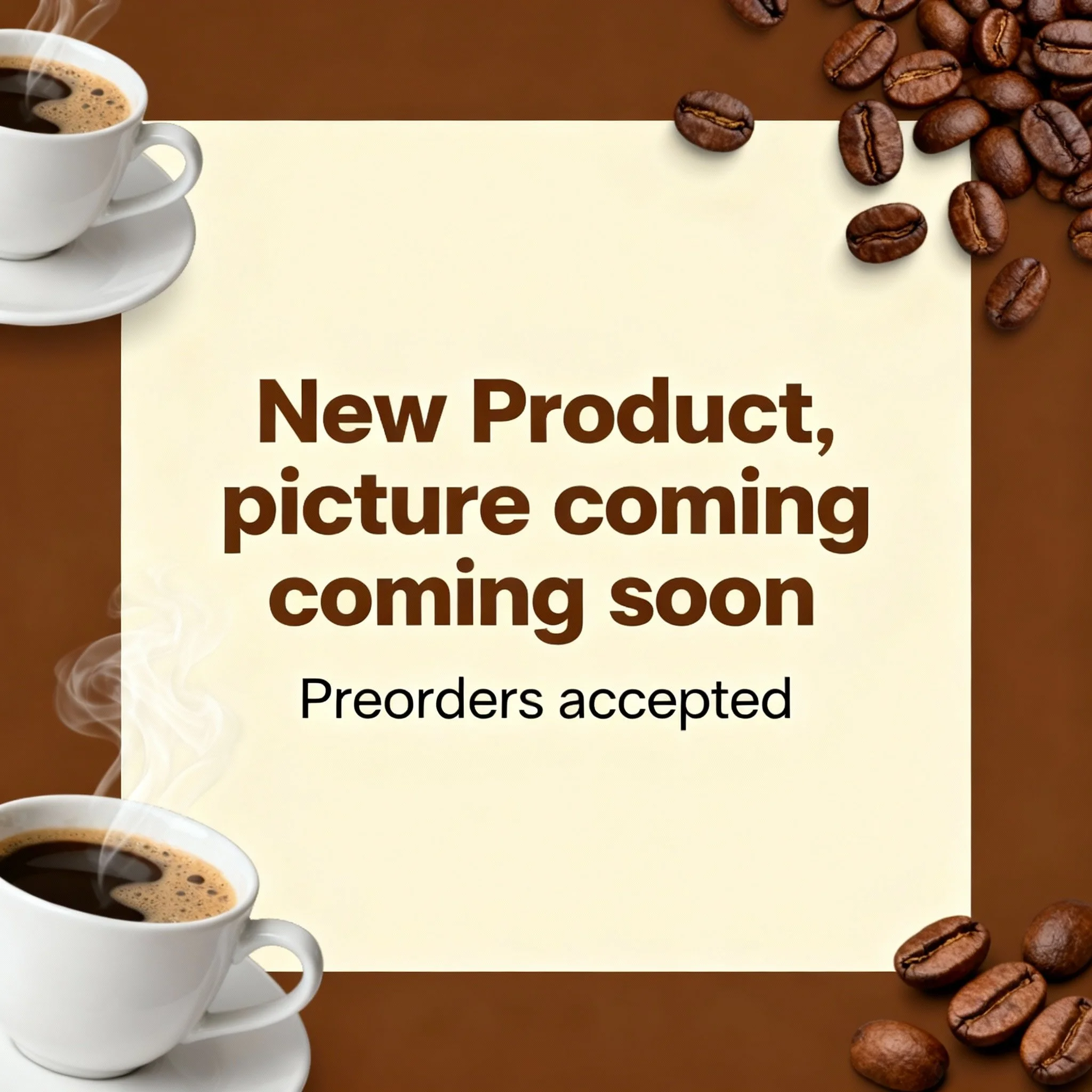 New Product, picture coming soon..png