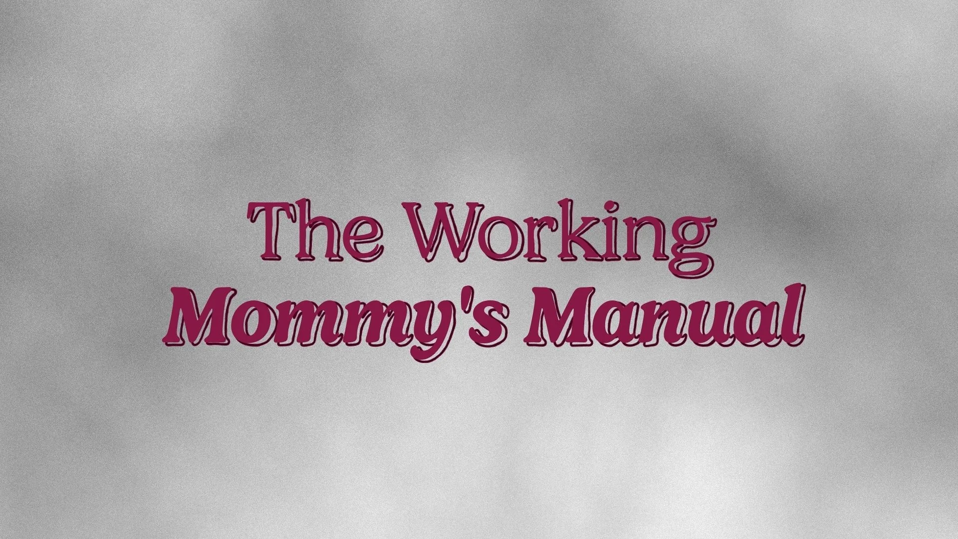 The Working Mommy's Manual Brand Expansion