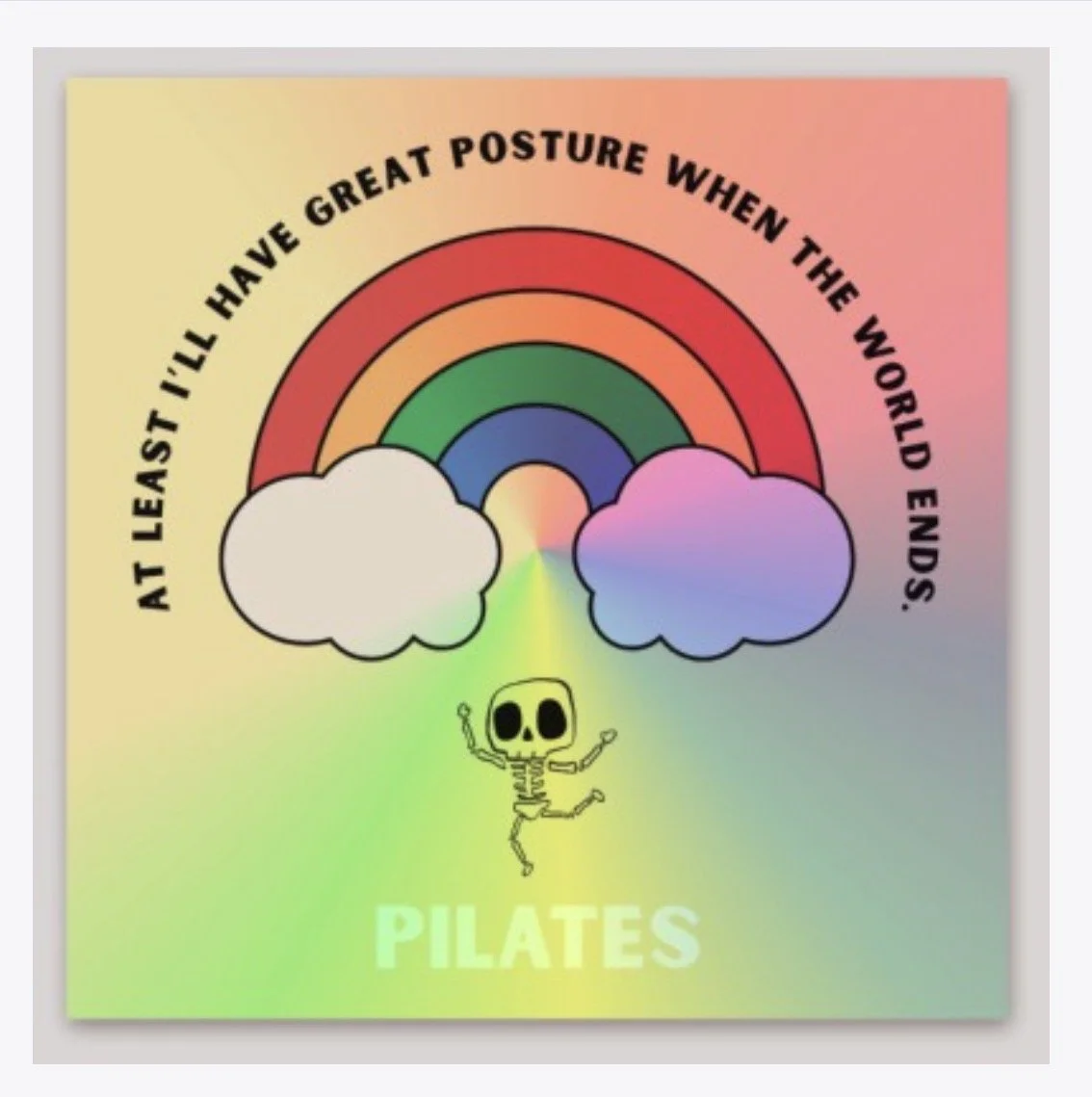 Pilates Skeleton "When the World Ends" Sticker (Holographic Gold Shine)