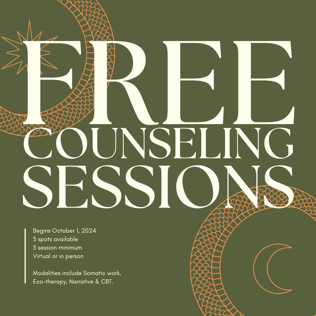 ****update: spots filled &amp; waitlist open***

As I begin my second and final year of school, I am so excited to announce that I have the opportunity to expand my services and am now offering a limited number of *FREE* counseling sessions. 

These 