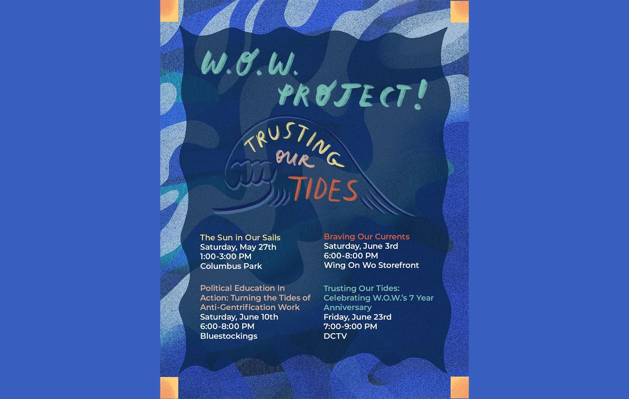 A colorful digital poster for a series of events titled "Trusting Our Tides" organized by W.O.W. Protect. The poster features blue and orange abstract waves and text listing four events with dates, times, locations, and descriptions, including themes of political action and anniversary celebrations.